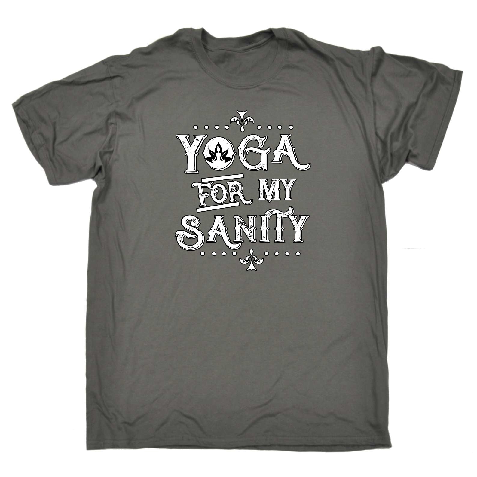 Yoga For My Sanity - Mens Funny T-Shirt Tshirts