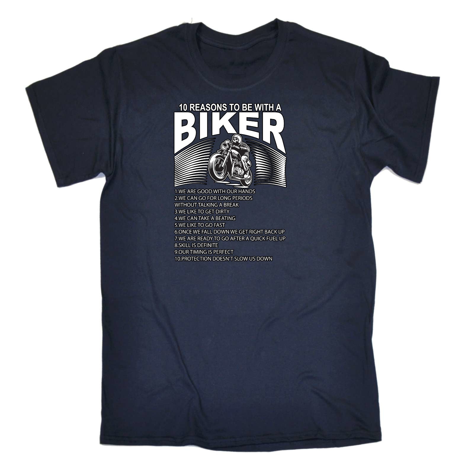 Ten Reasons To Be With A Biker Motorbike Motorcycle - Mens Funny T-Shirt Tshirts