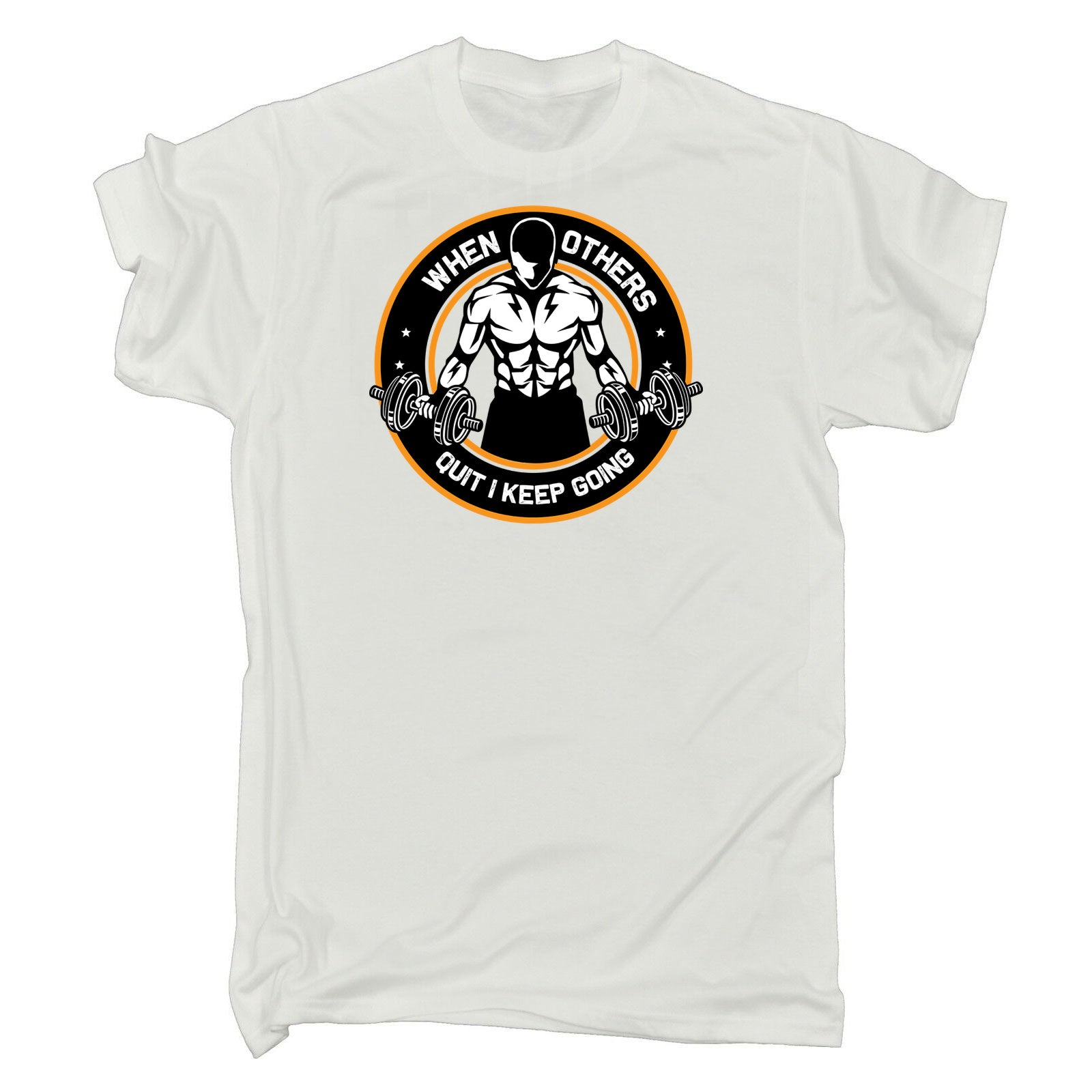 When Others Quite I Keep Going Gym Bodybuilding - Mens 123t Funny T-Shirt Tshirts