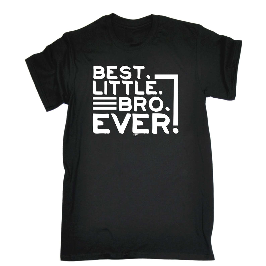 Best Little Bro Ever Brother - Mens Funny T-Shirt Tshirts