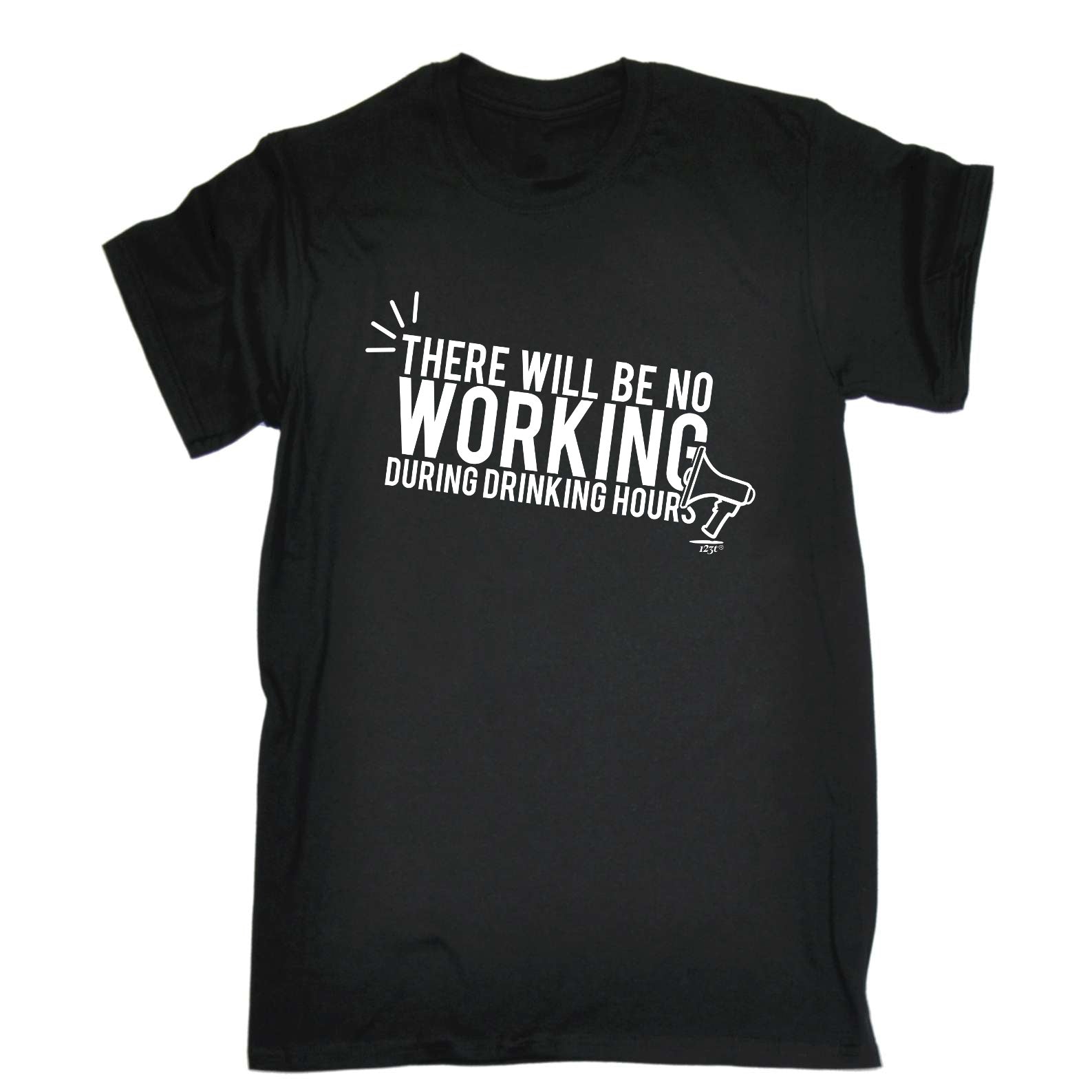 There Will Be No Working Drinking - Mens Funny T-Shirt Tshirts