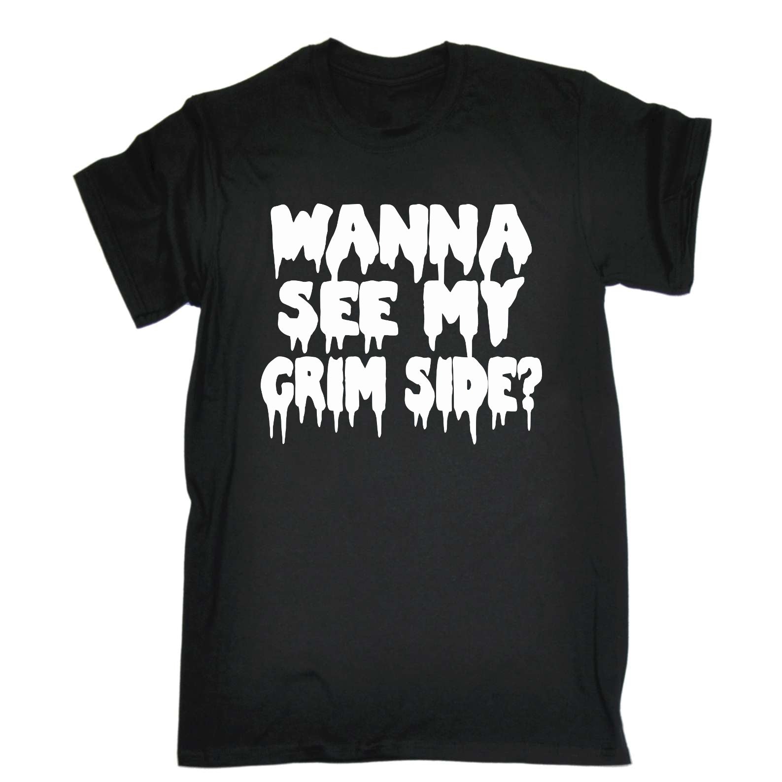 Wanna See My Grim Side - Mens Funny T-Shirt Tshirts