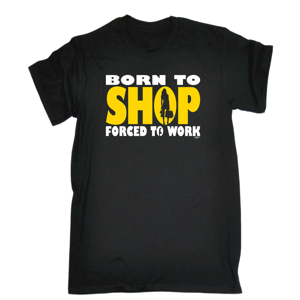 Born To Shop - Mens Funny T-Shirt Tshirts