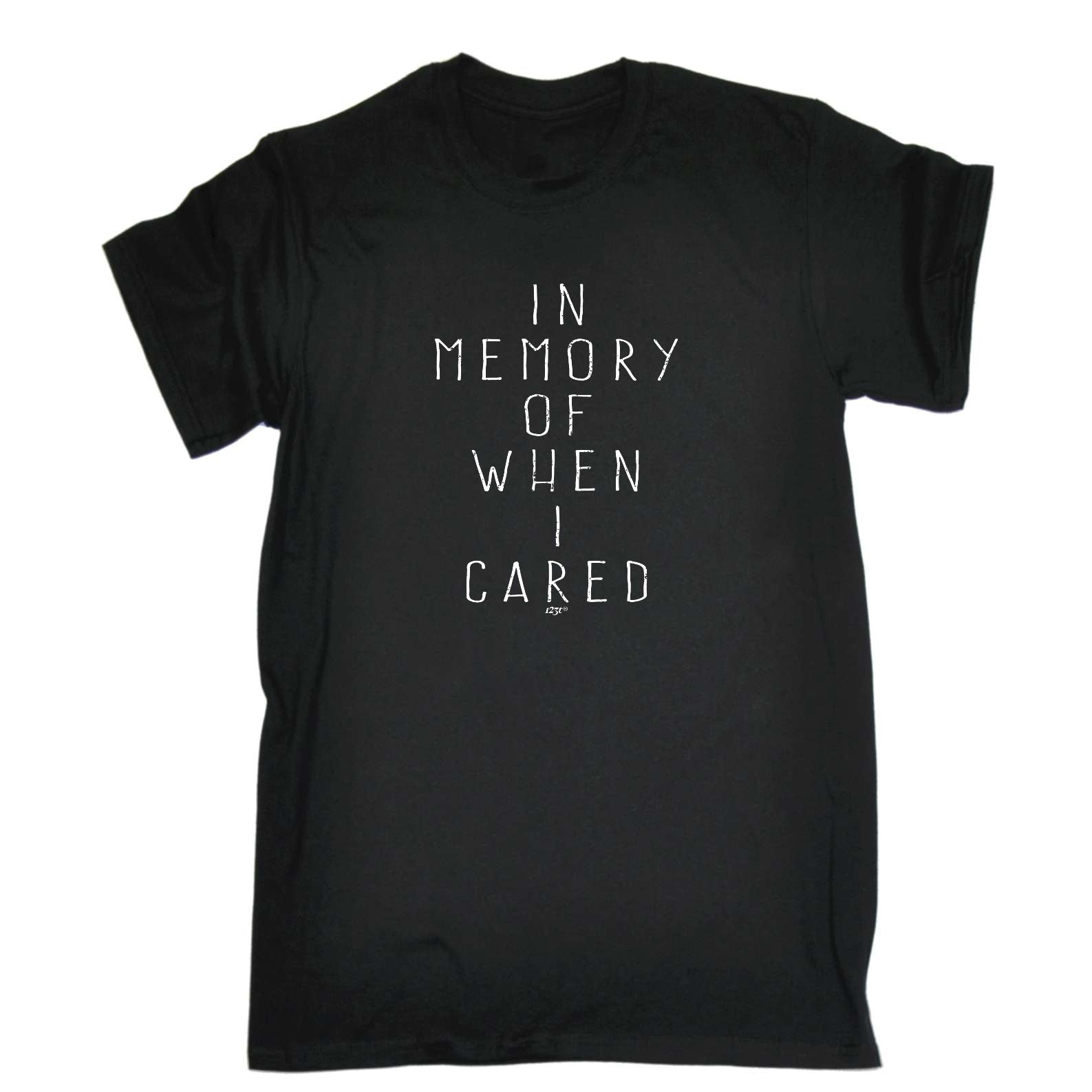 In Memory Of When Cared - Mens Funny T-Shirt Tshirts