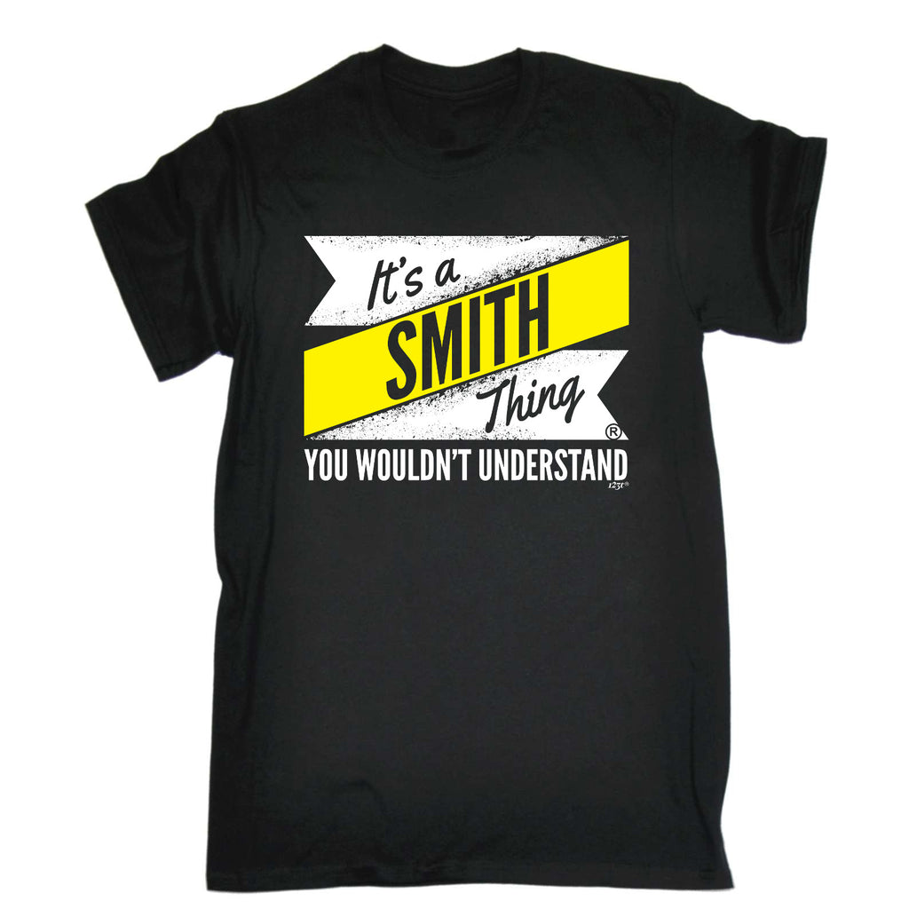 Smith V2 Surname Thing - Mens Funny T-Shirt Tshirts