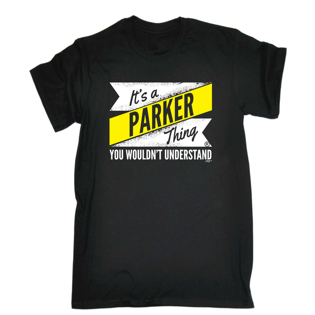 Parker V2 Surname Thing - Mens Funny T-Shirt Tshirts