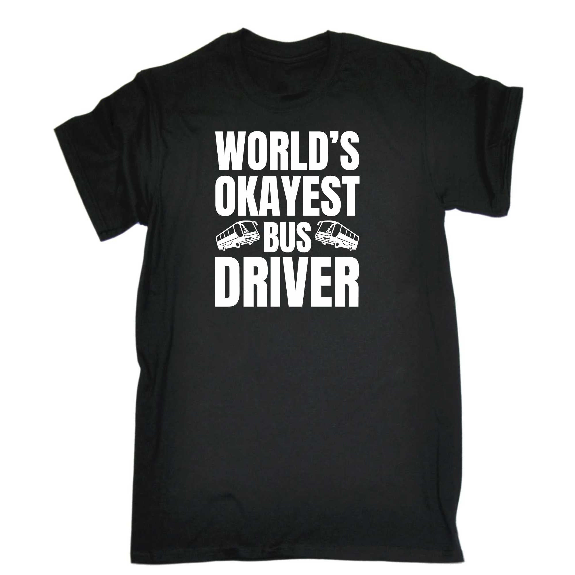 World Okayest Bus Driver - Mens 123t Funny T-Shirt Tshirts