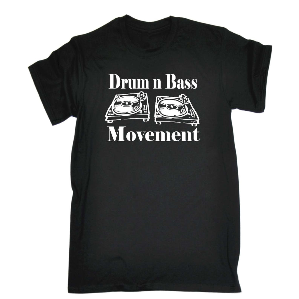 Drum N Bass Movement - Mens Funny T-Shirt Tshirts
