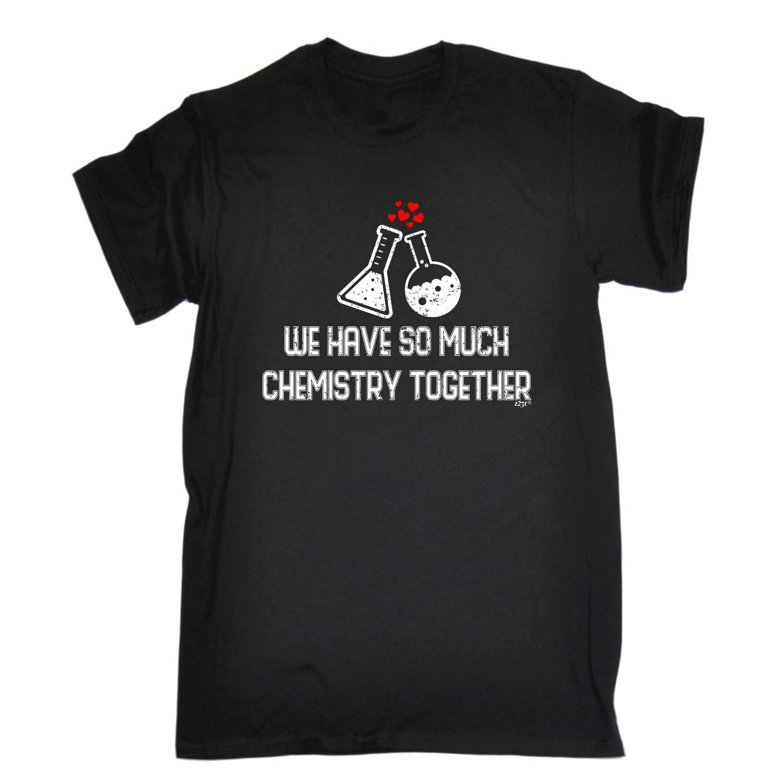We Have So Much Chemistry Together - Mens Funny T-Shirt Tshirts