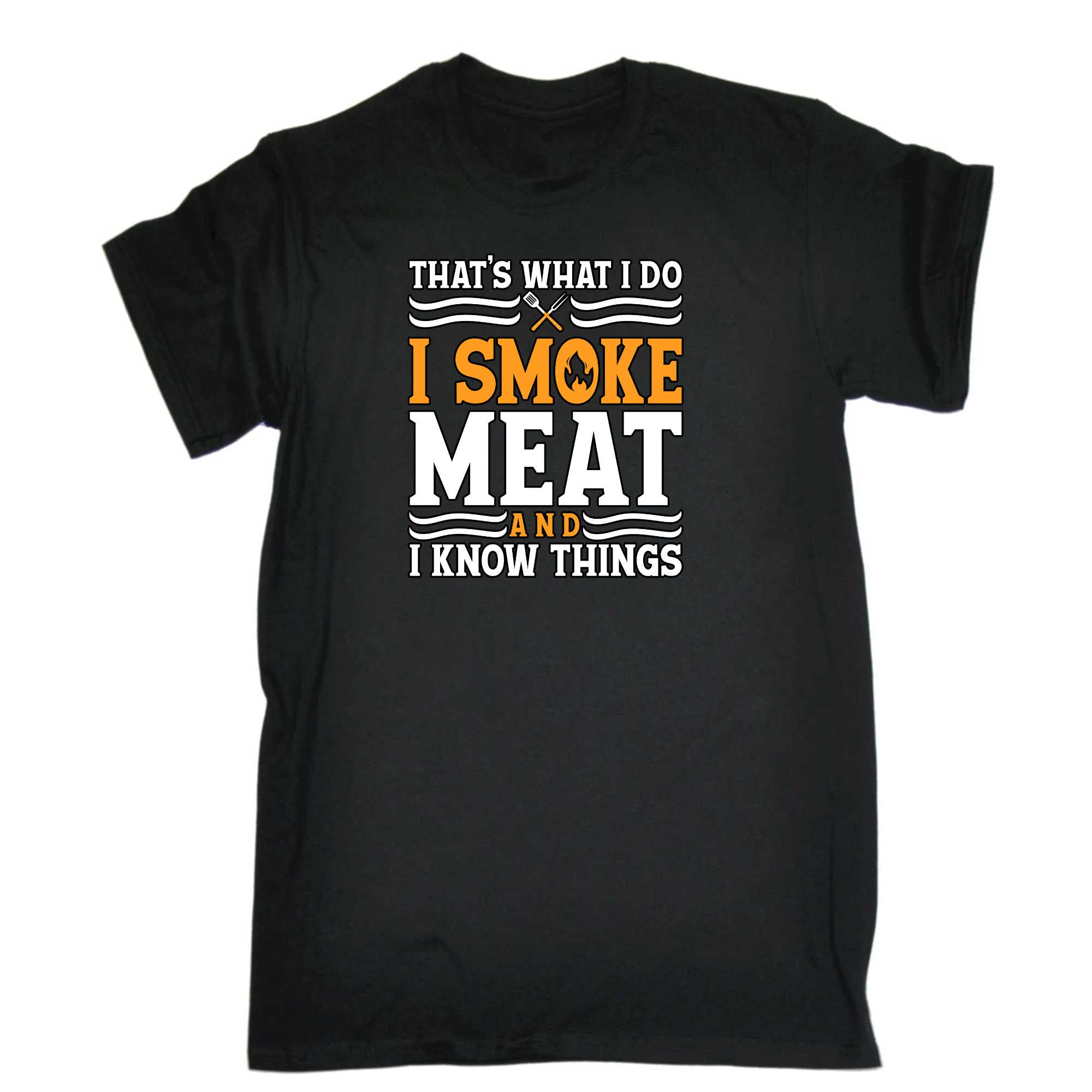 I Smoke Meat And I Know Things Funny Bbq Chef Grill - Mens 123t Funny T-Shirt Tshirts