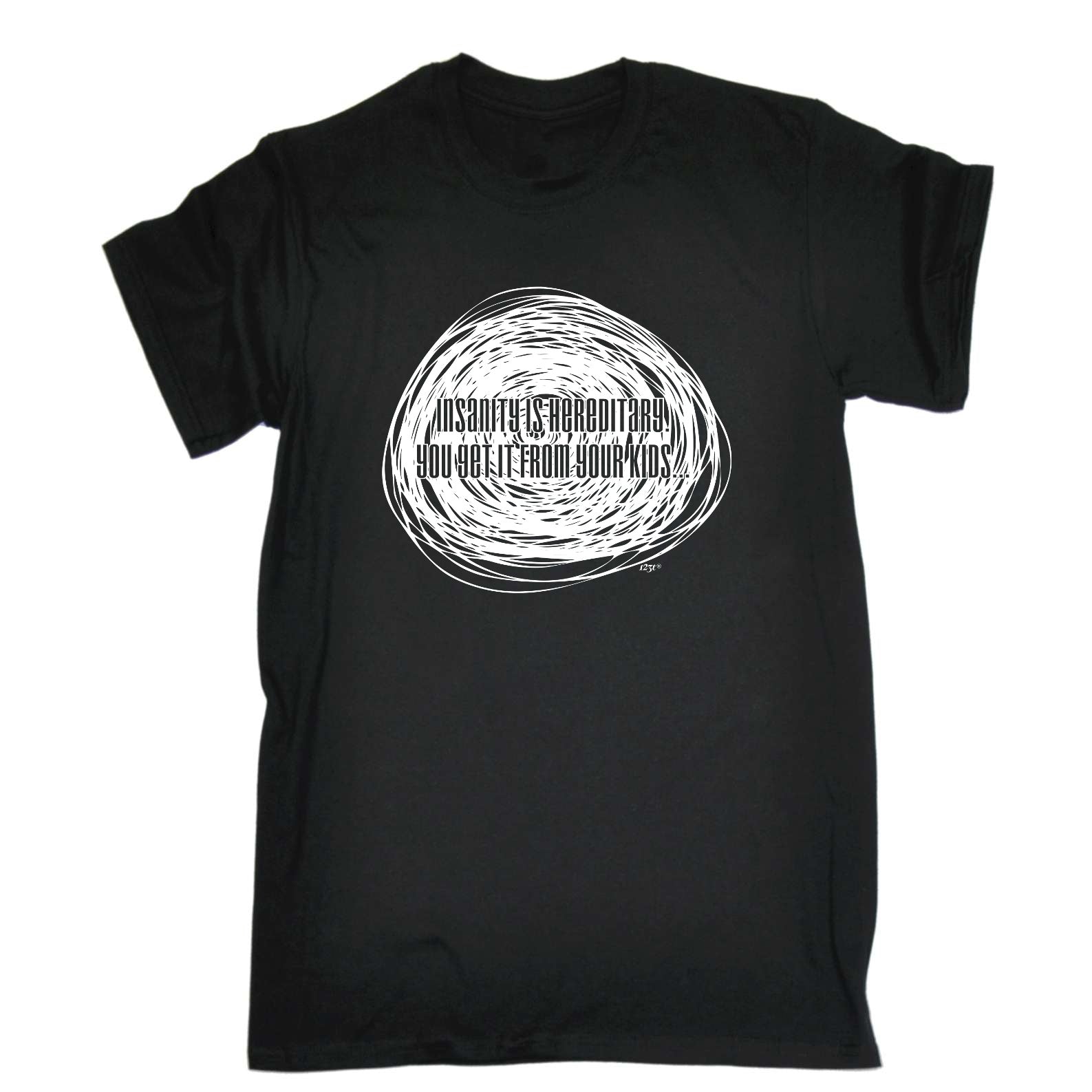 Insanity Is Hereditary - Mens Funny T-Shirt Tshirts