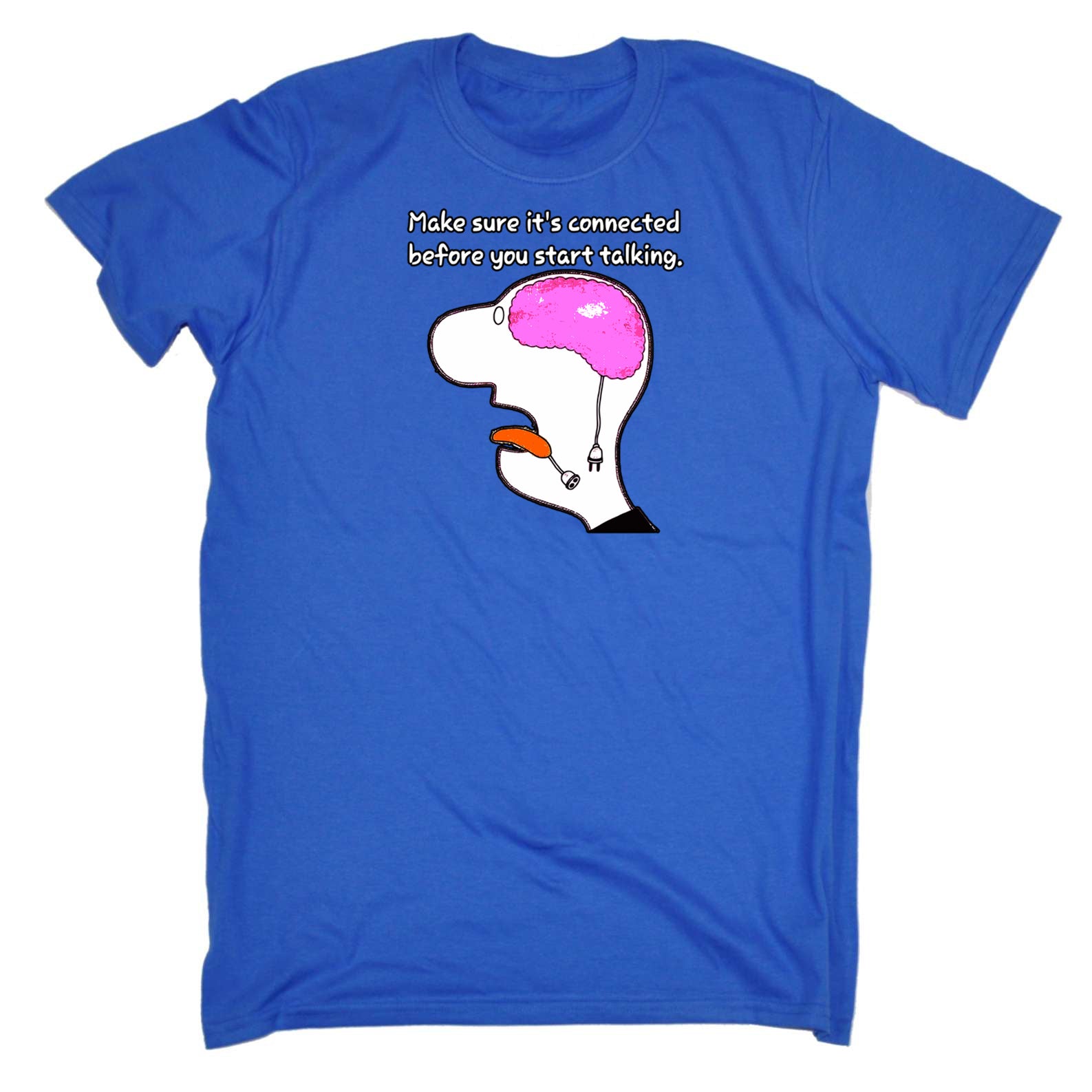 Make Sure Its Connected Before You Start Talking - Mens 123t Funny T-Shirt Tshirts