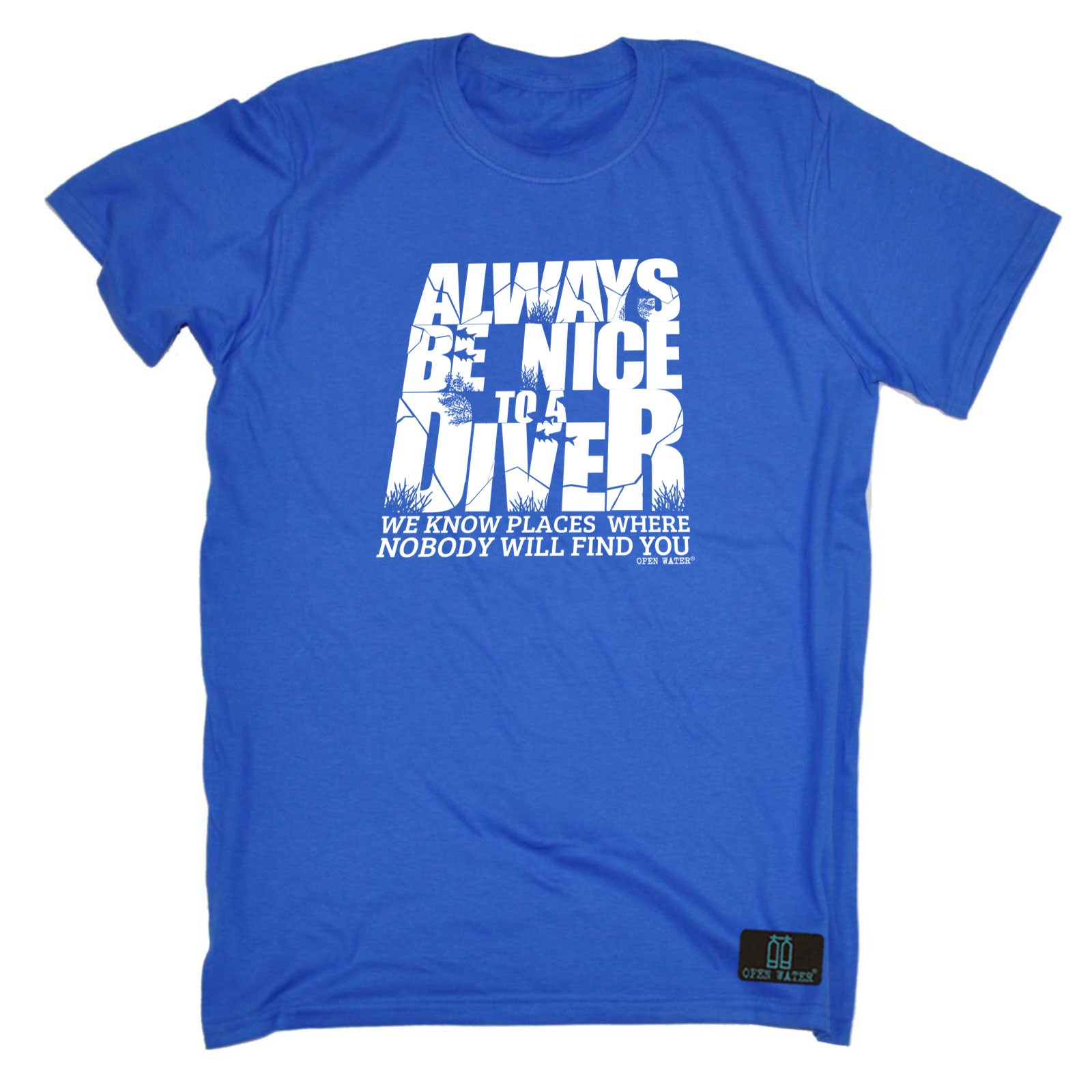 Ow Always Be Nice To Diver - Mens Funny T-Shirt Tshirts