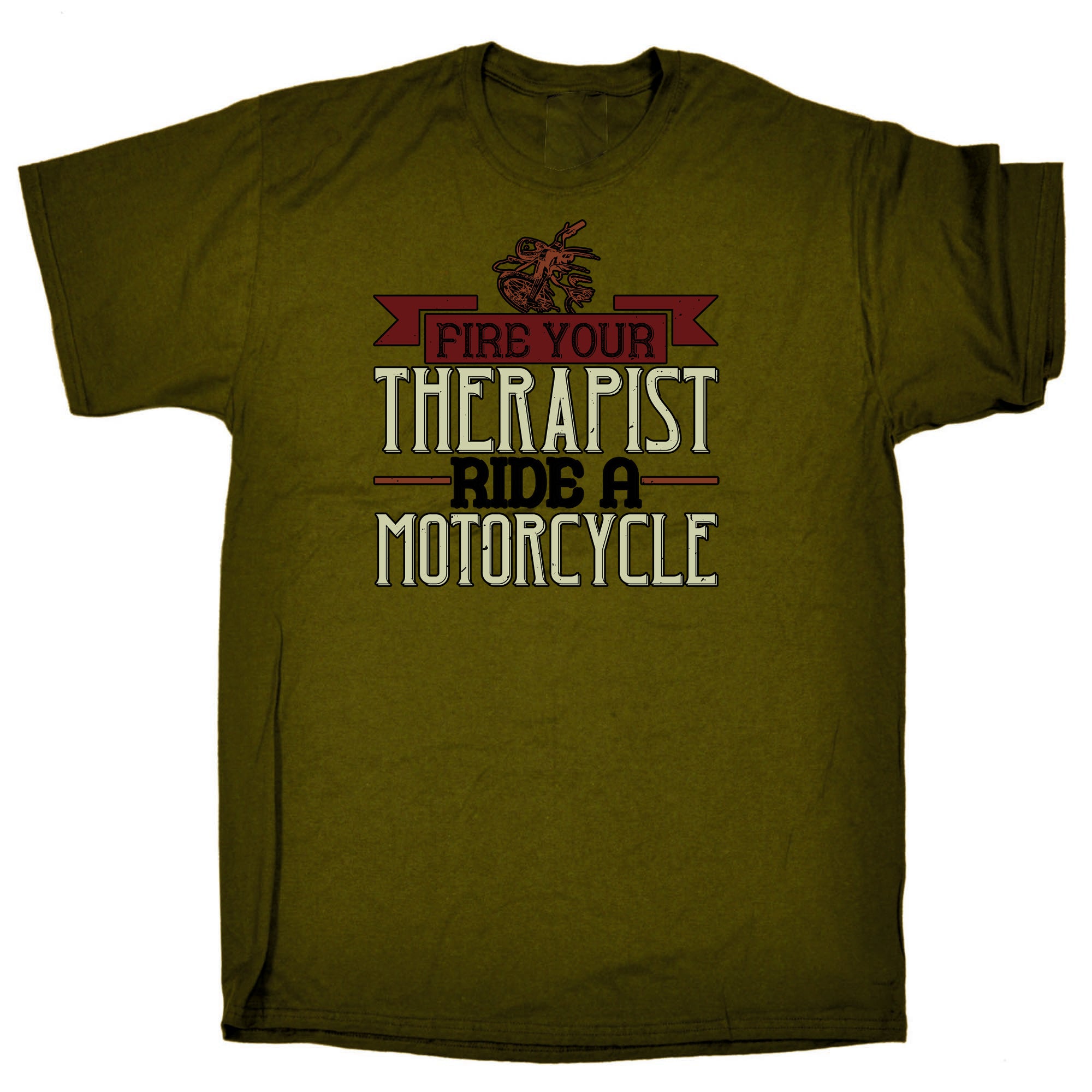 Fire Your Therapist Ride A Motorcycle Motorbike - Mens Funny T-Shirt Tshirts