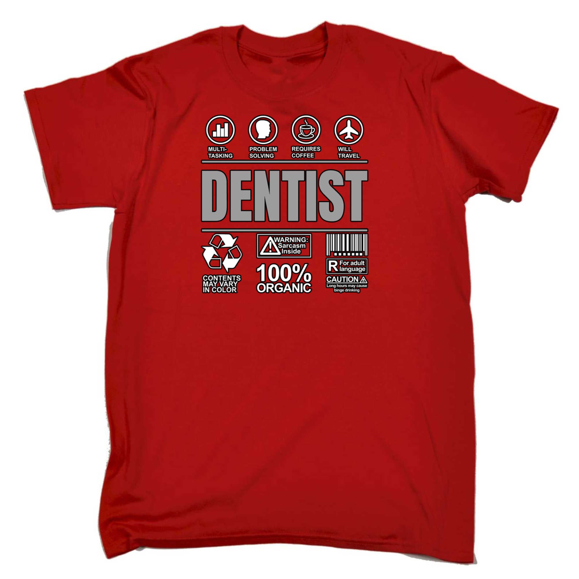 Dentist Sarcastic Humour - Mens 123t Funny T-Shirt Tshirts