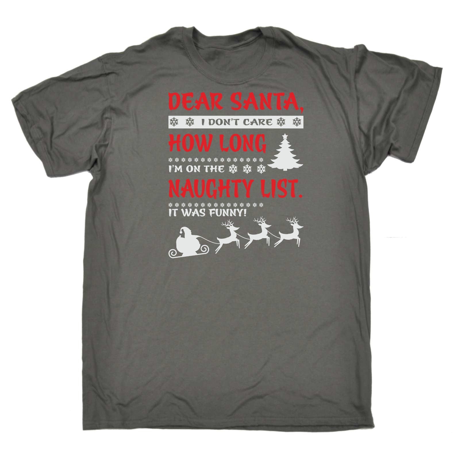 Dear Santa I Dont Care Christmas Funny - Mens Funny T-Shirt Tshirts
