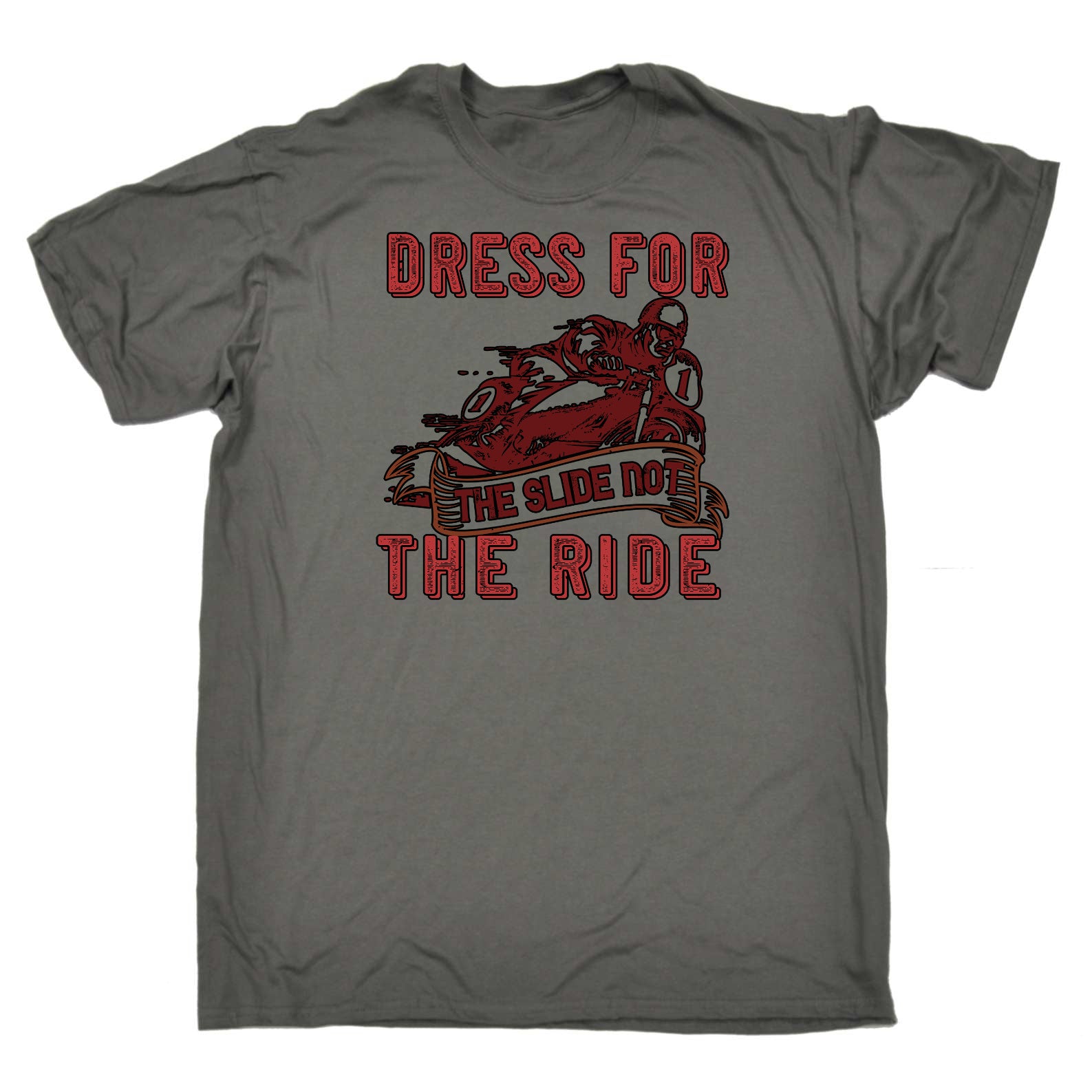 Dress For The Slide Not The Ride Motorbike Motorcycle - Mens Funny T-Shirt Tshirts