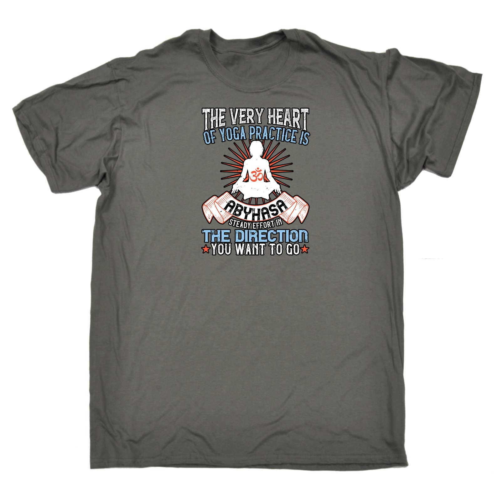 The Very Heart Of Yoga Practice Is Abyhasa - Mens 123t Funny T-Shirt Tshirts