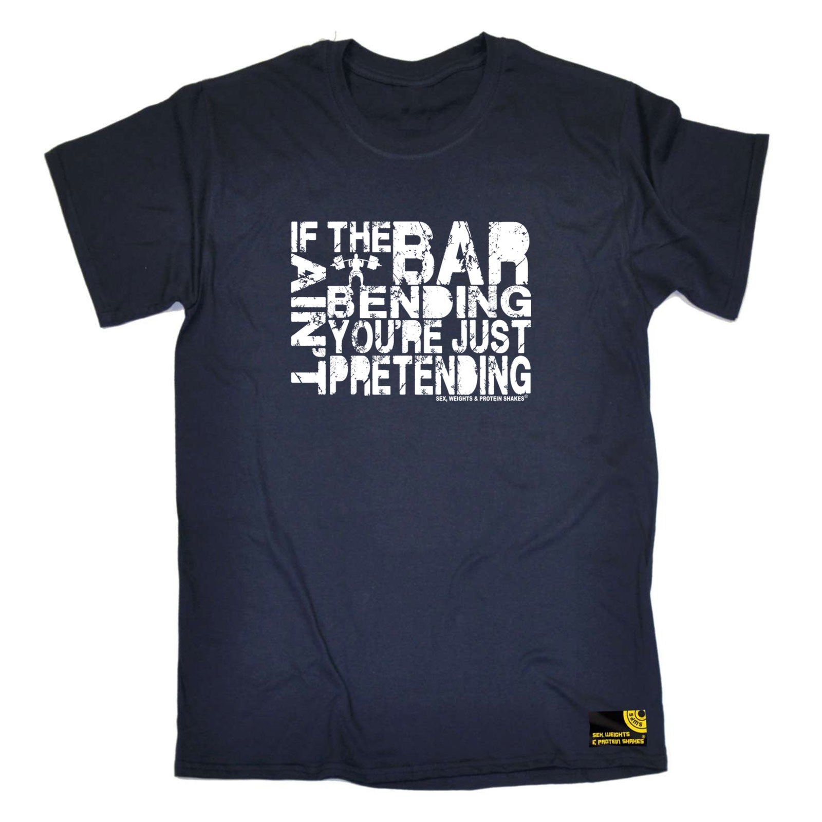 Swps If The Bar Aint Bending - Mens Funny T-Shirt Tshirts