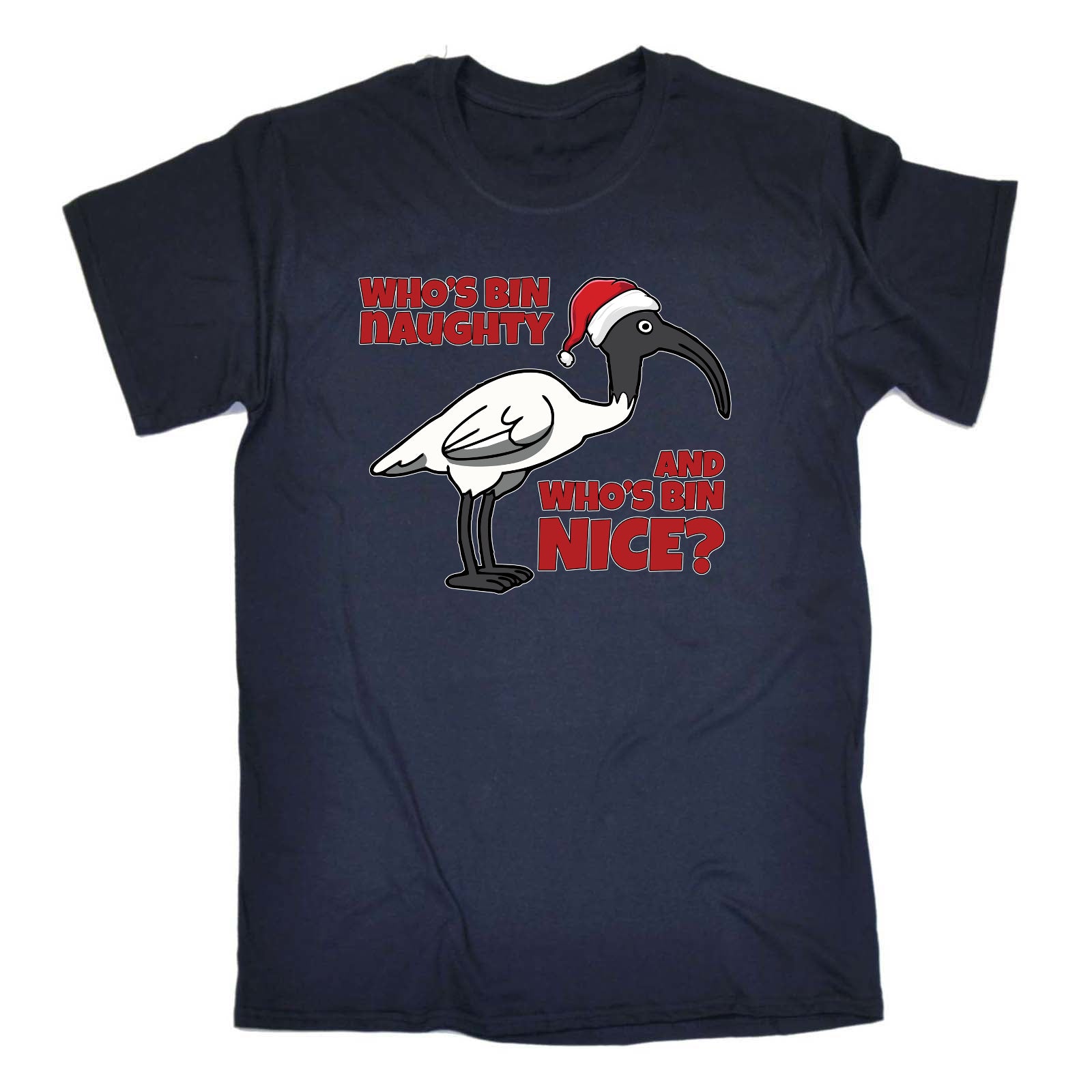 Whos Bin Chicken Naughty Nice Christmas Xmas - Mens Funny T-Shirt Tshirts