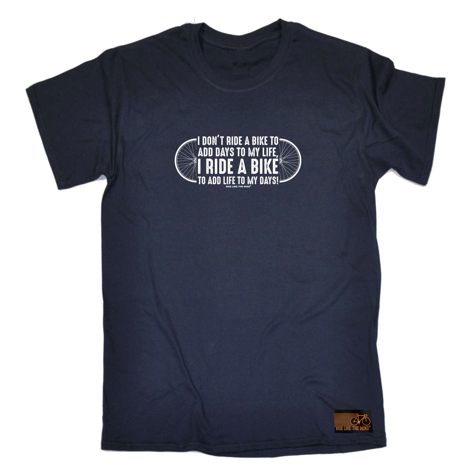 Rltw I Dont Ride To Add Days To My Life - Mens Funny T-Shirt Tshirts