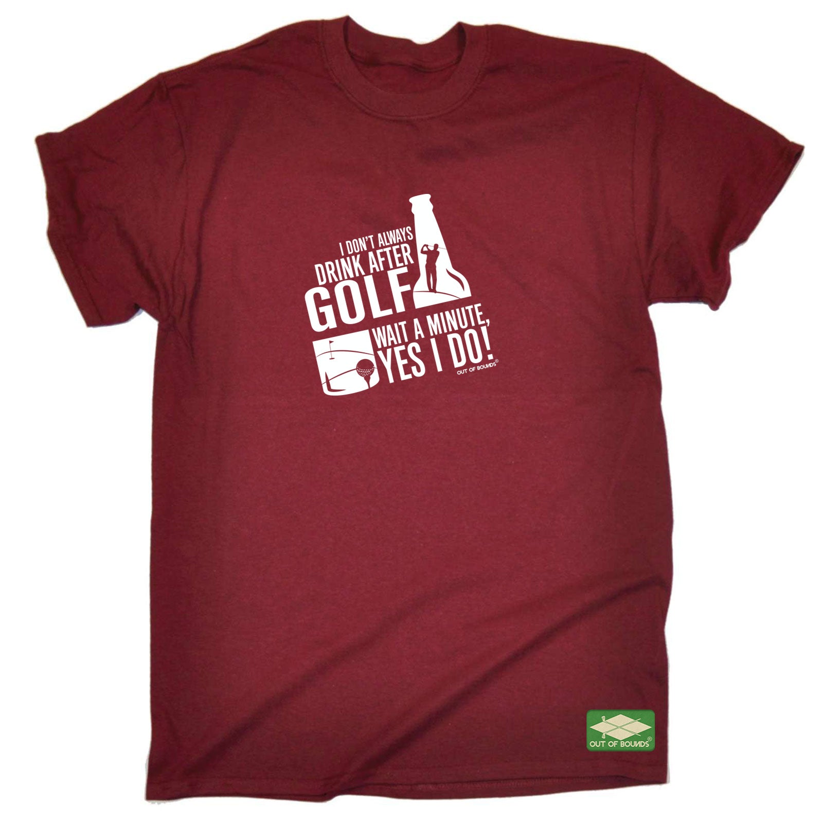 Oob I Don'T Always Drink After Golf - Mens Funny T-Shirt Tshirts