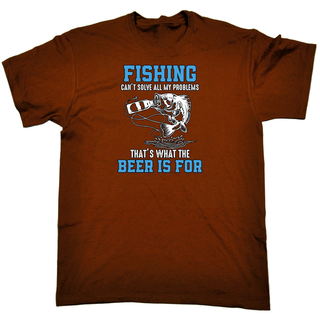 Fishing Cant Solve All My Problems - Mens Funny T-Shirt Tshirts