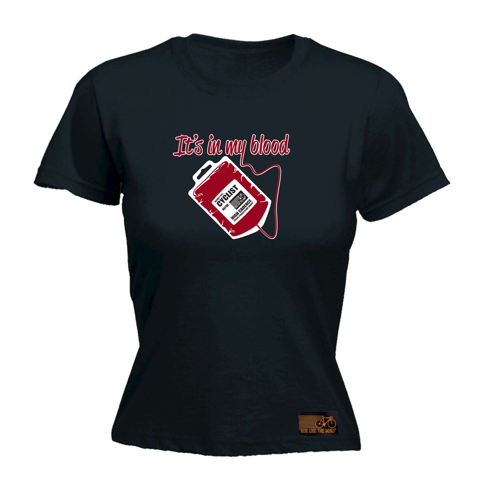 Rltw Its In My Blood - Funny Womens T-Shirt Tshirt