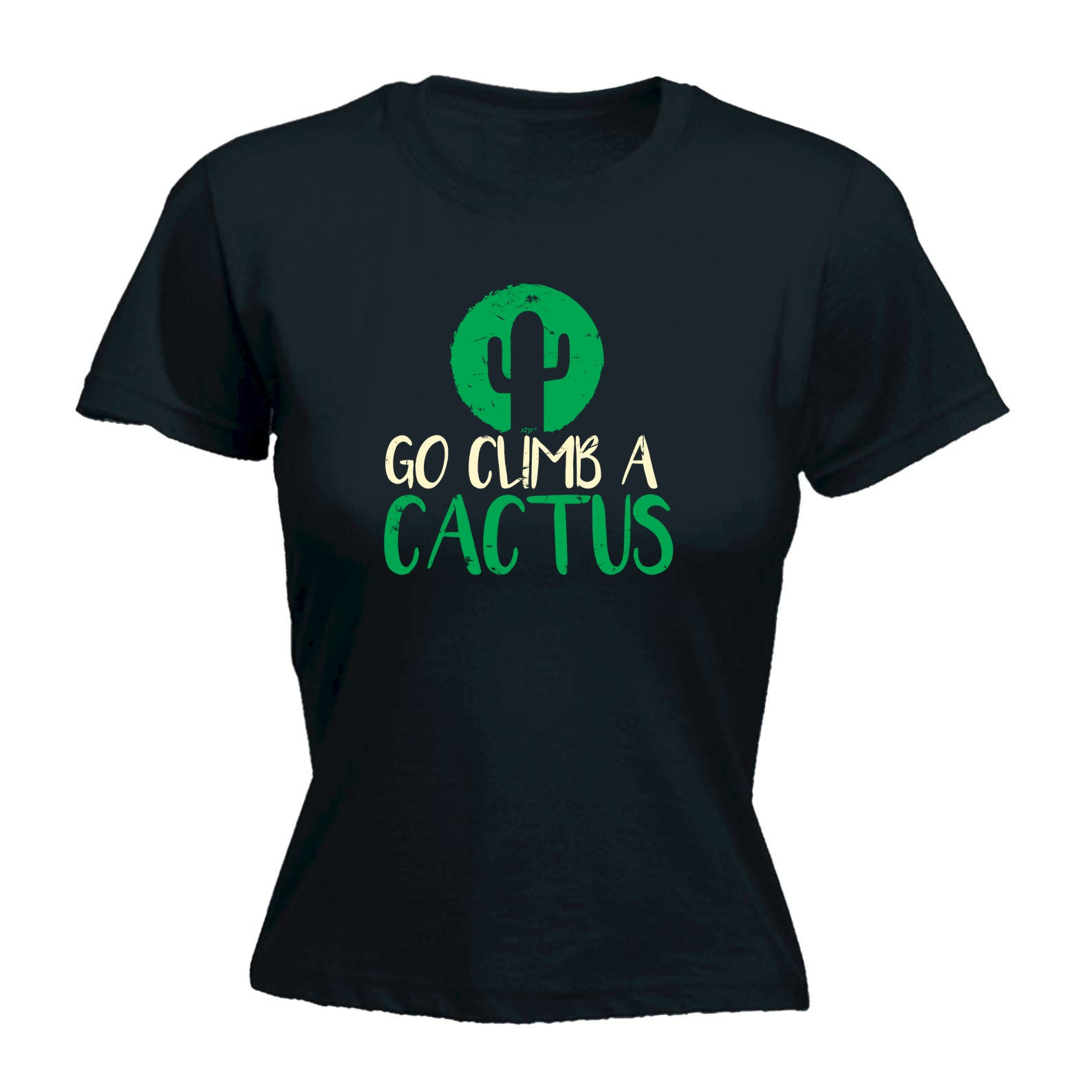 Go Climb A Cactus - Funny Womens T-Shirt Tshirt