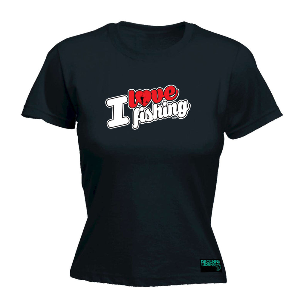 Dw I Love Fishing Stencil - Funny Womens T-Shirt Tshirt