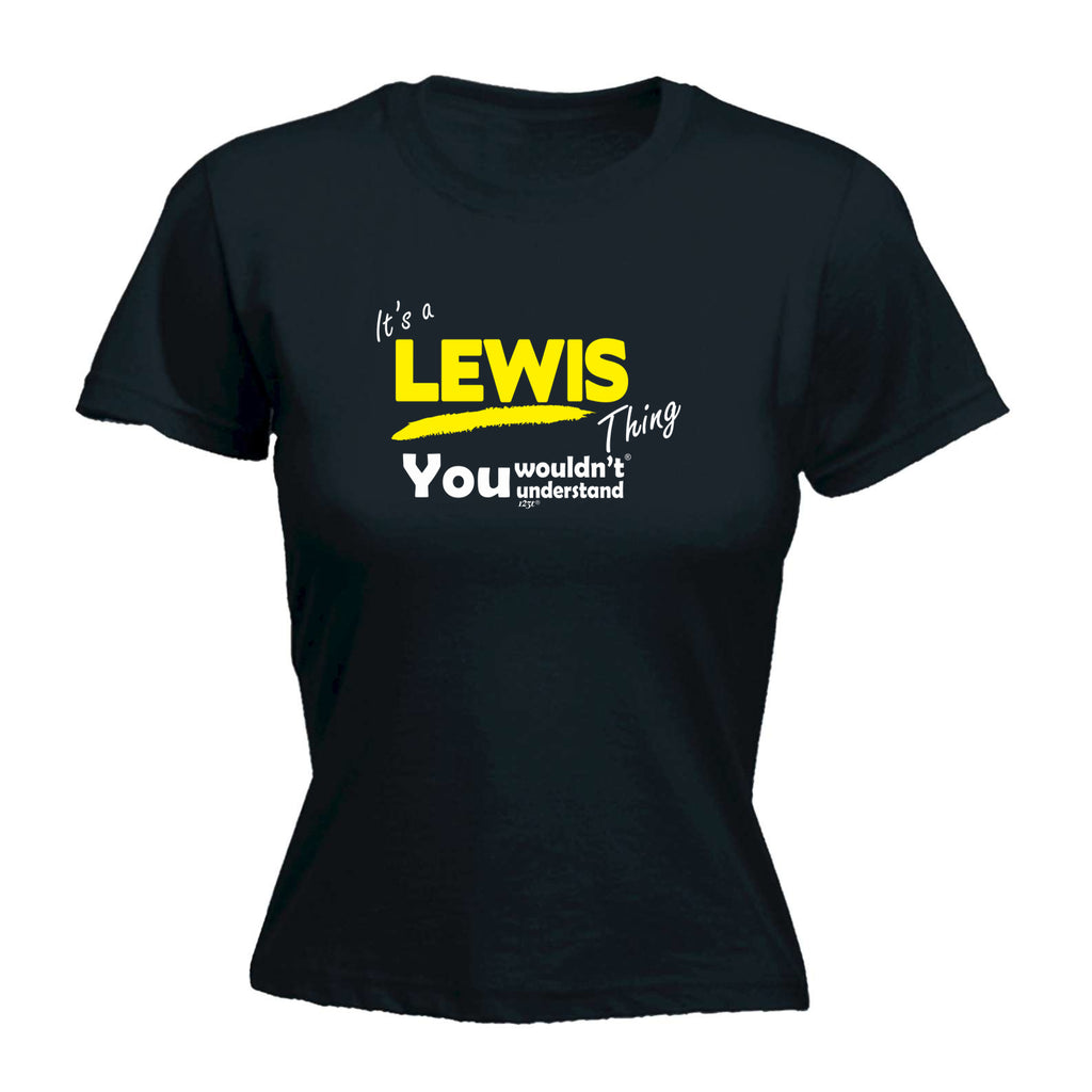 Lewis V1 Surname Thing - Funny Womens T-Shirt Tshirt