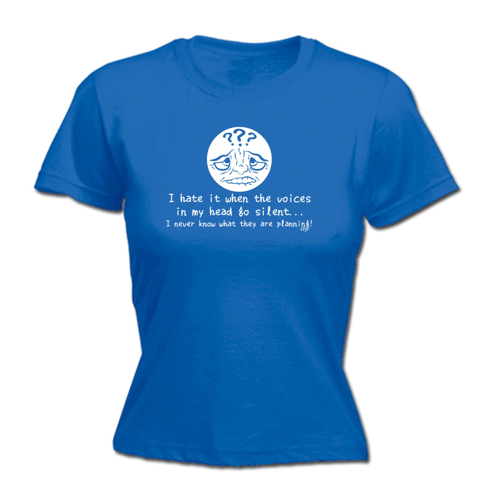Hate It When The Voices In My Head Go Silent - Funny Womens T-Shirt Tshirt
