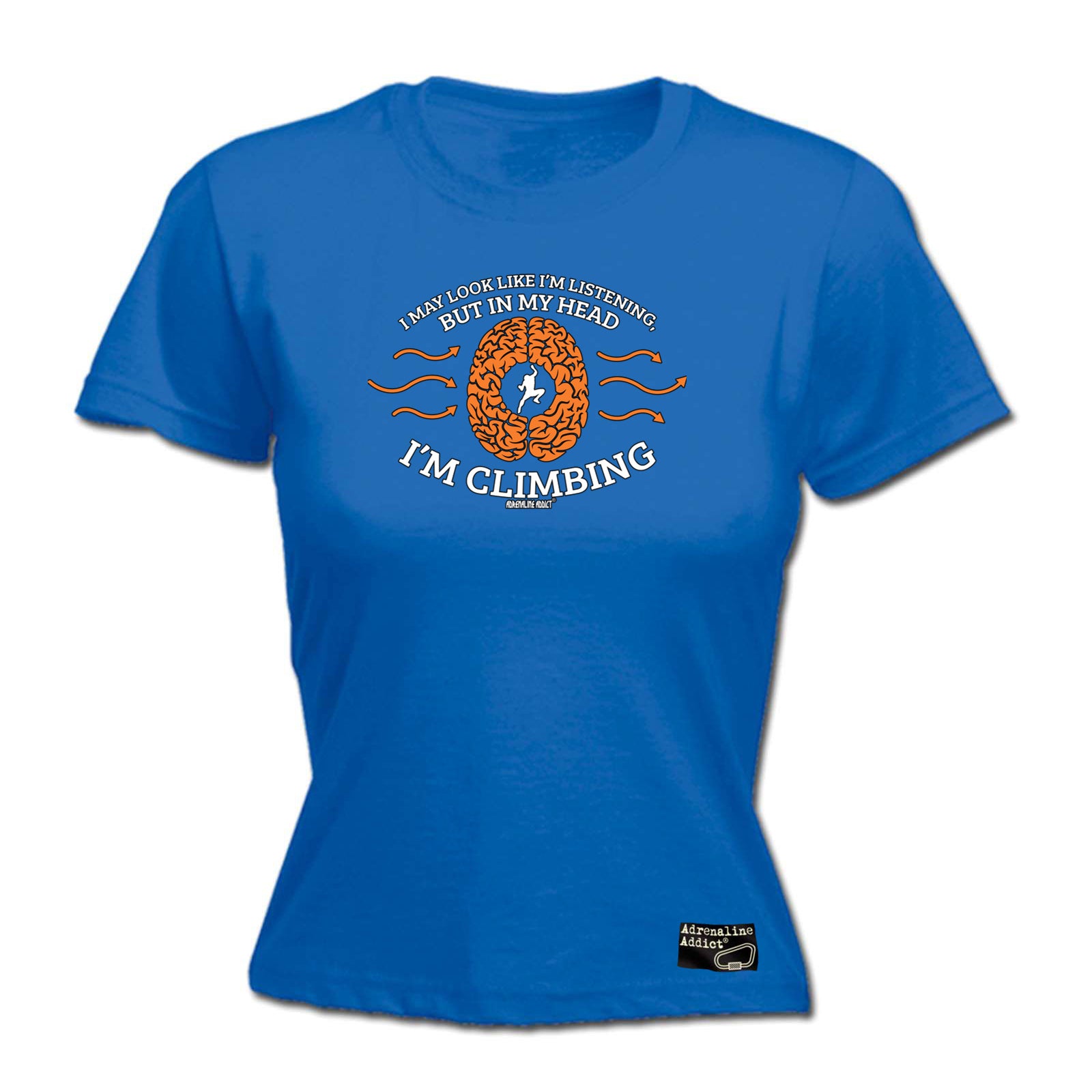 Aa I May Look Like Im Listening Climbing - Funny Womens T-Shirt Tshirt