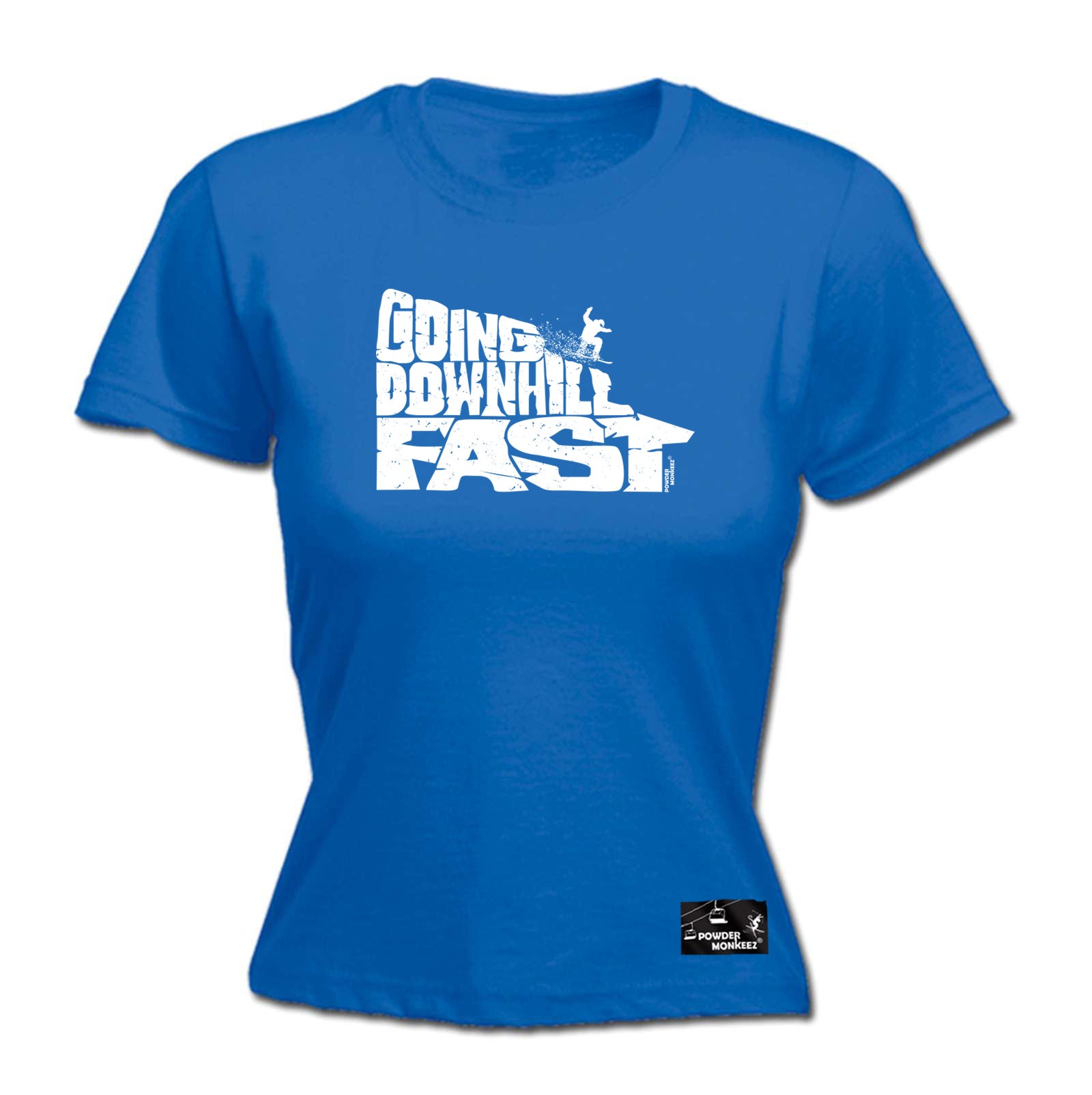 Pm Going Downhill Fast Snowboard - Funny Womens T-Shirt Tshirt