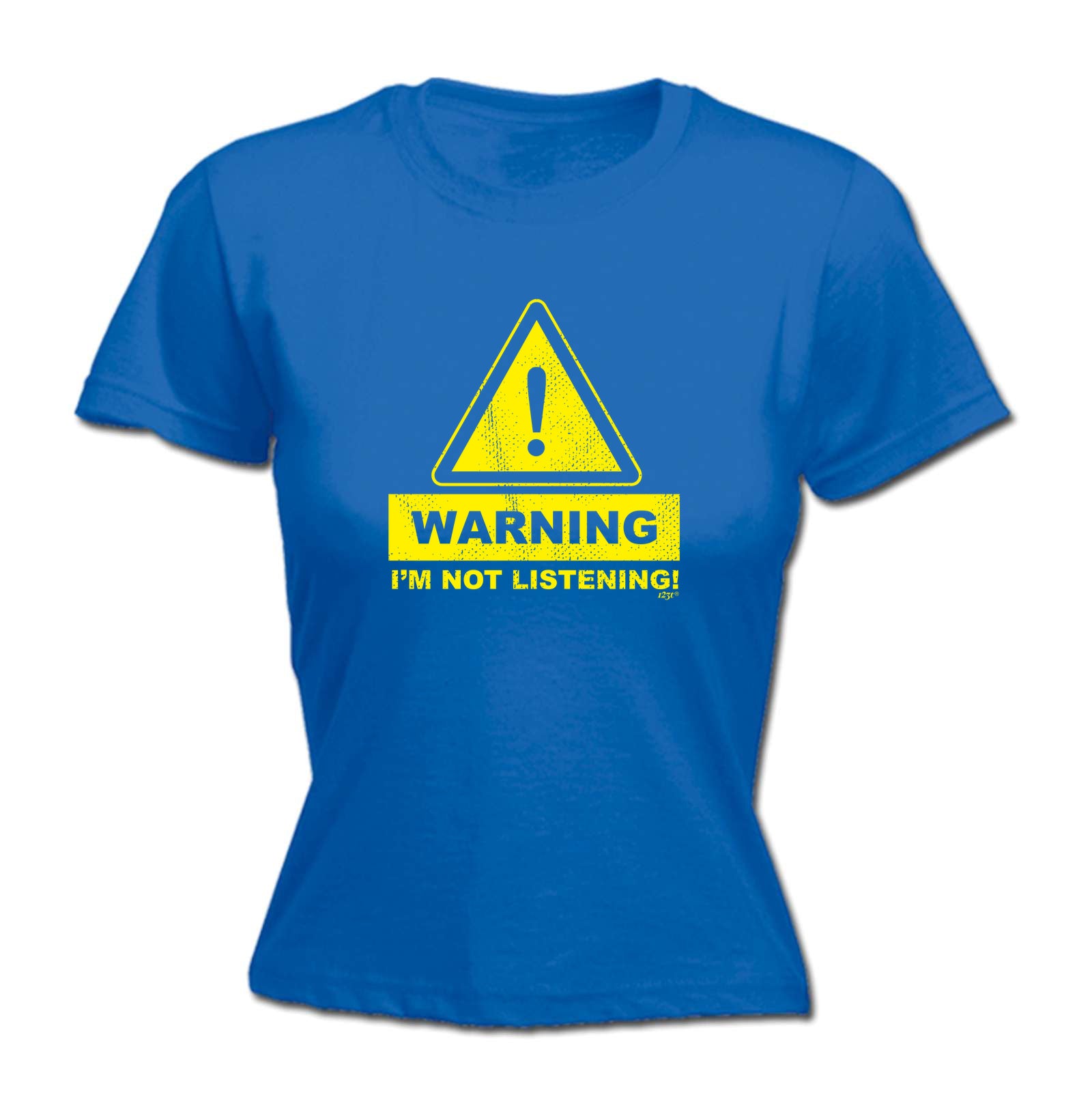 Warning Im Not Listening - Funny Womens T-Shirt Tshirt
