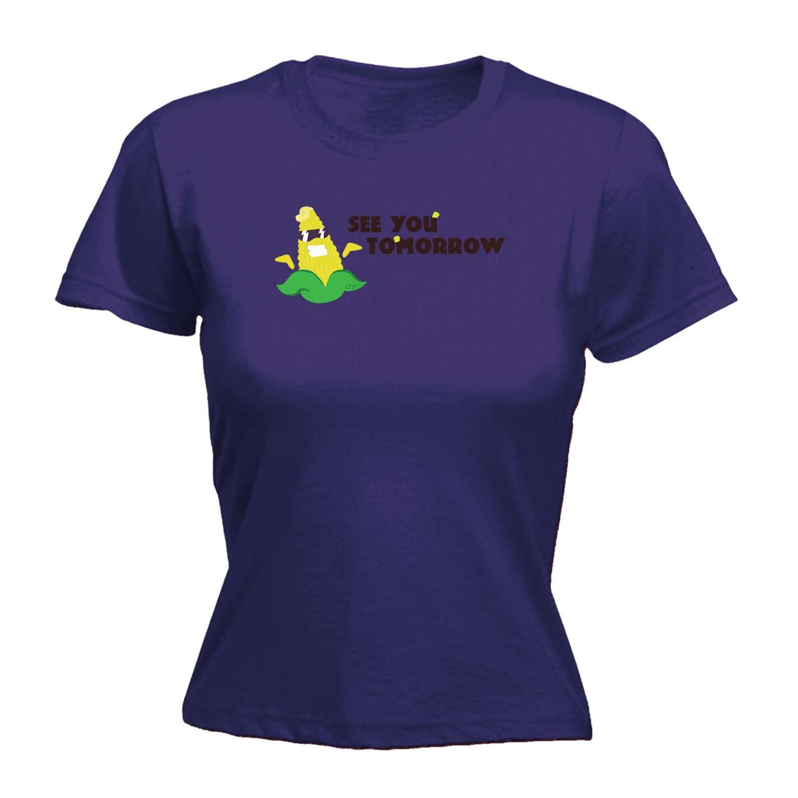 See You Tomorrow - Funny Womens T-Shirt Tshirt