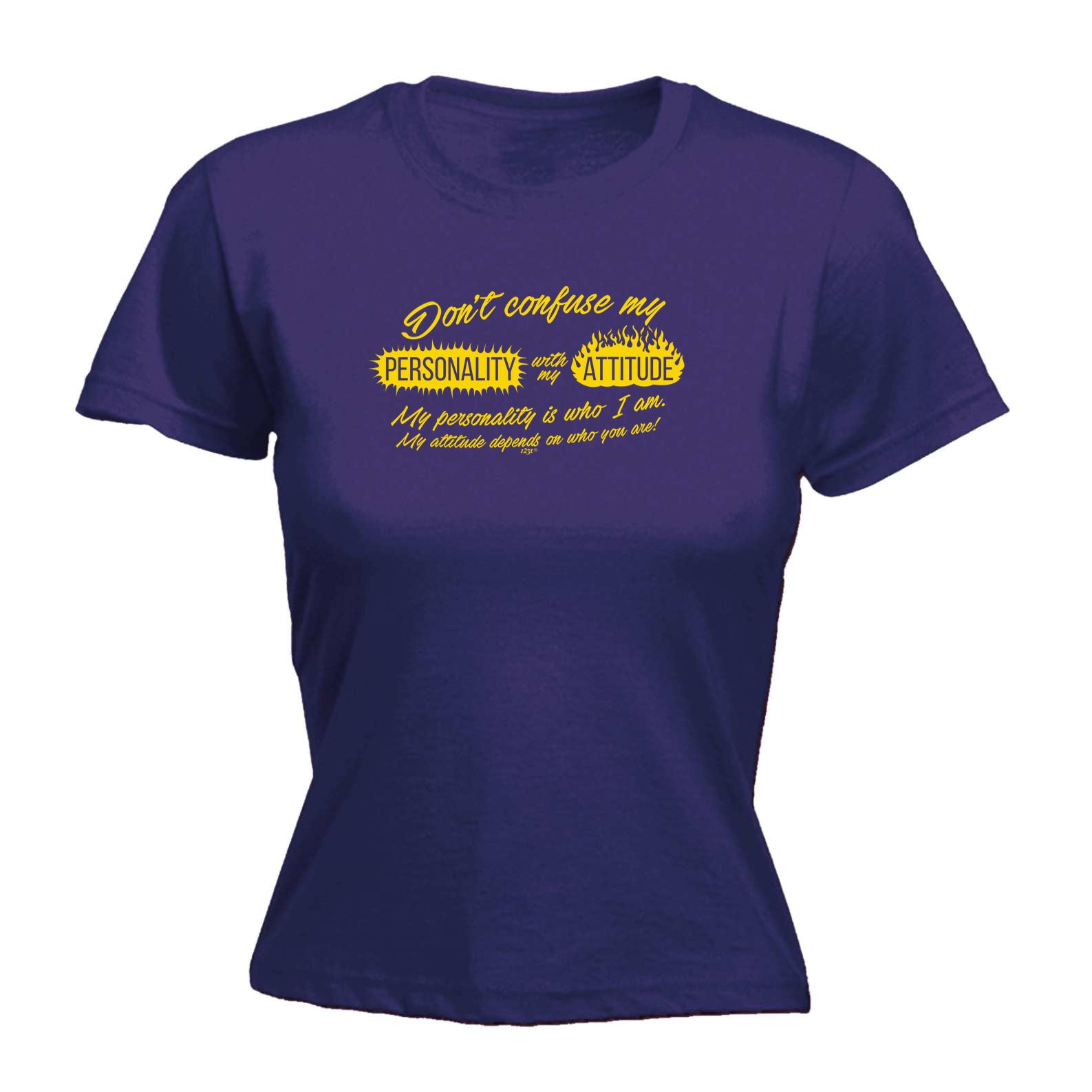 Dont Confuse My Personality With My Attitude - Funny Womens T-Shirt Tshirt