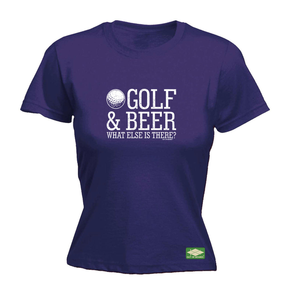 Oob Golf And Beer What Else Is There - Funny Womens T-Shirt Tshirt