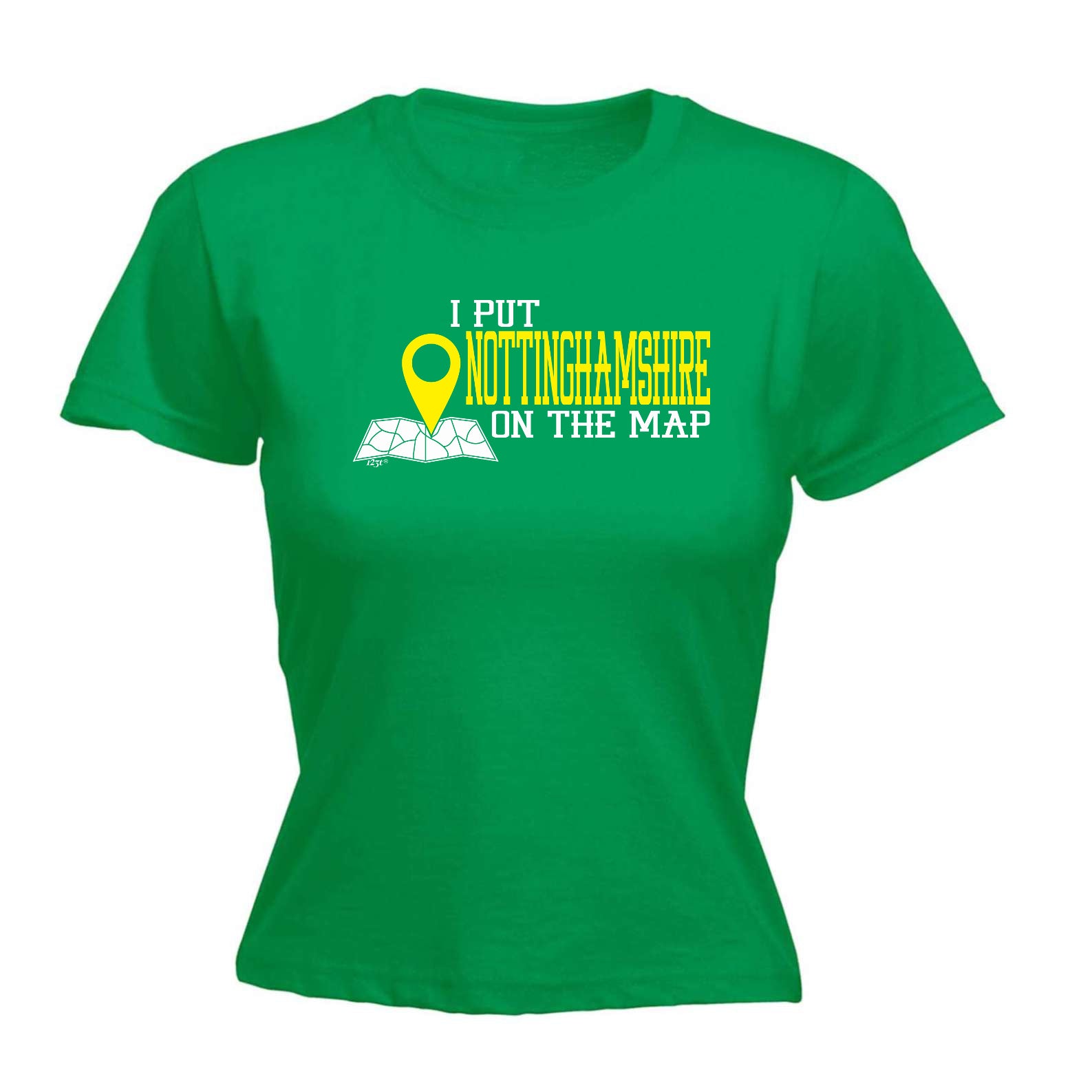 Put On The Map Nottinghamshire - Funny Womens T-Shirt Tshirt