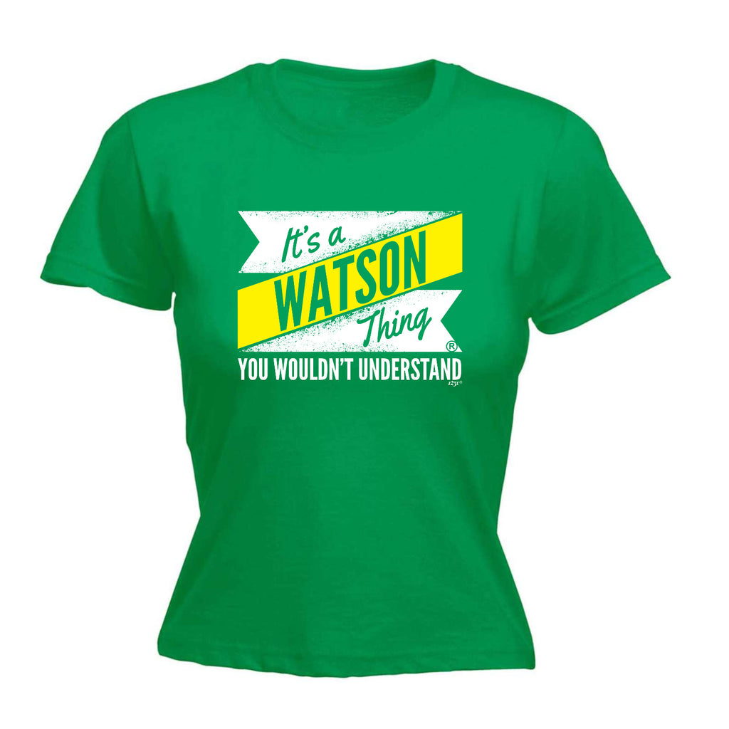 Watson V2 Surname Thing - Funny Womens T-Shirt Tshirt