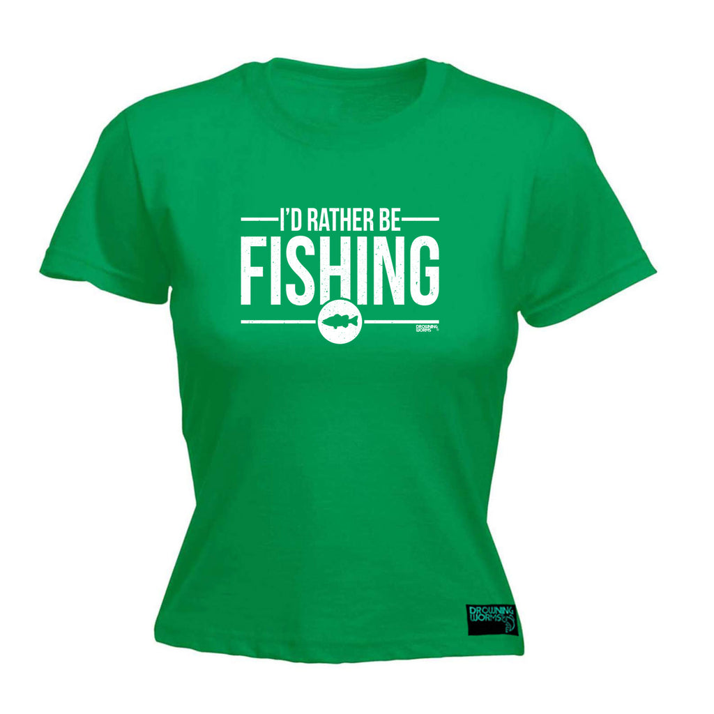 Dw Id Rather Be Fishing - Funny Womens T-Shirt Tshirt