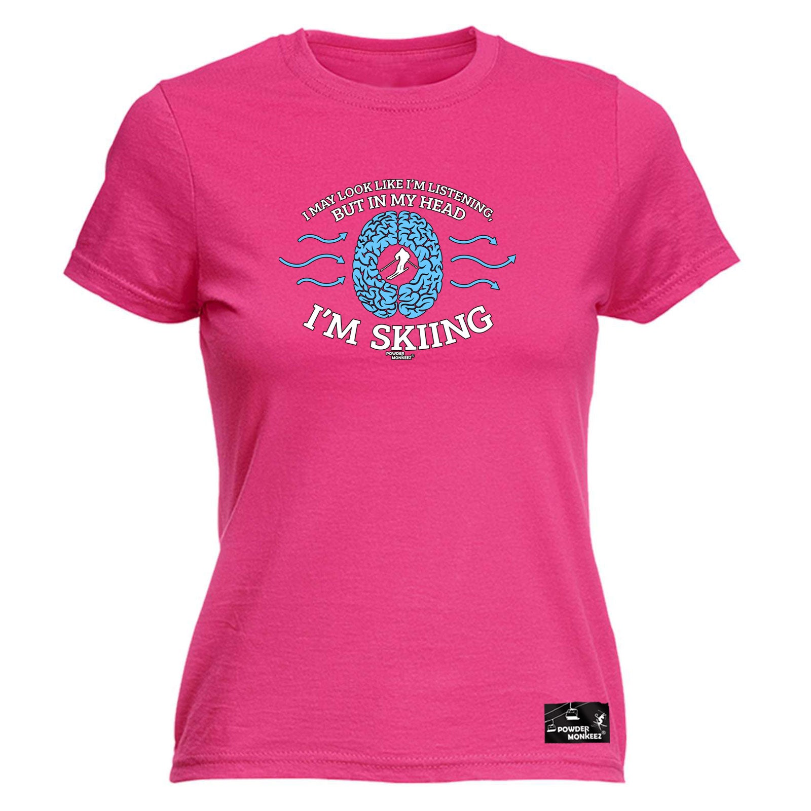 Pm I May Look Like Im Listening Skiing - Funny Womens T-Shirt Tshirt