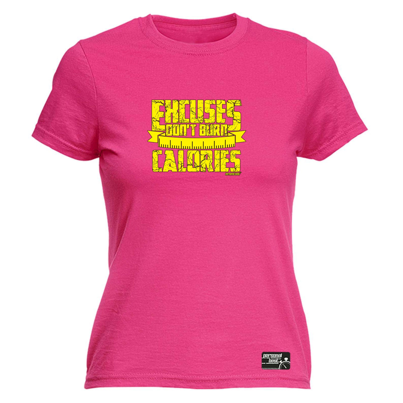 Pb Excuses Dont Burn Calories - Funny Womens T-Shirt Tshirt