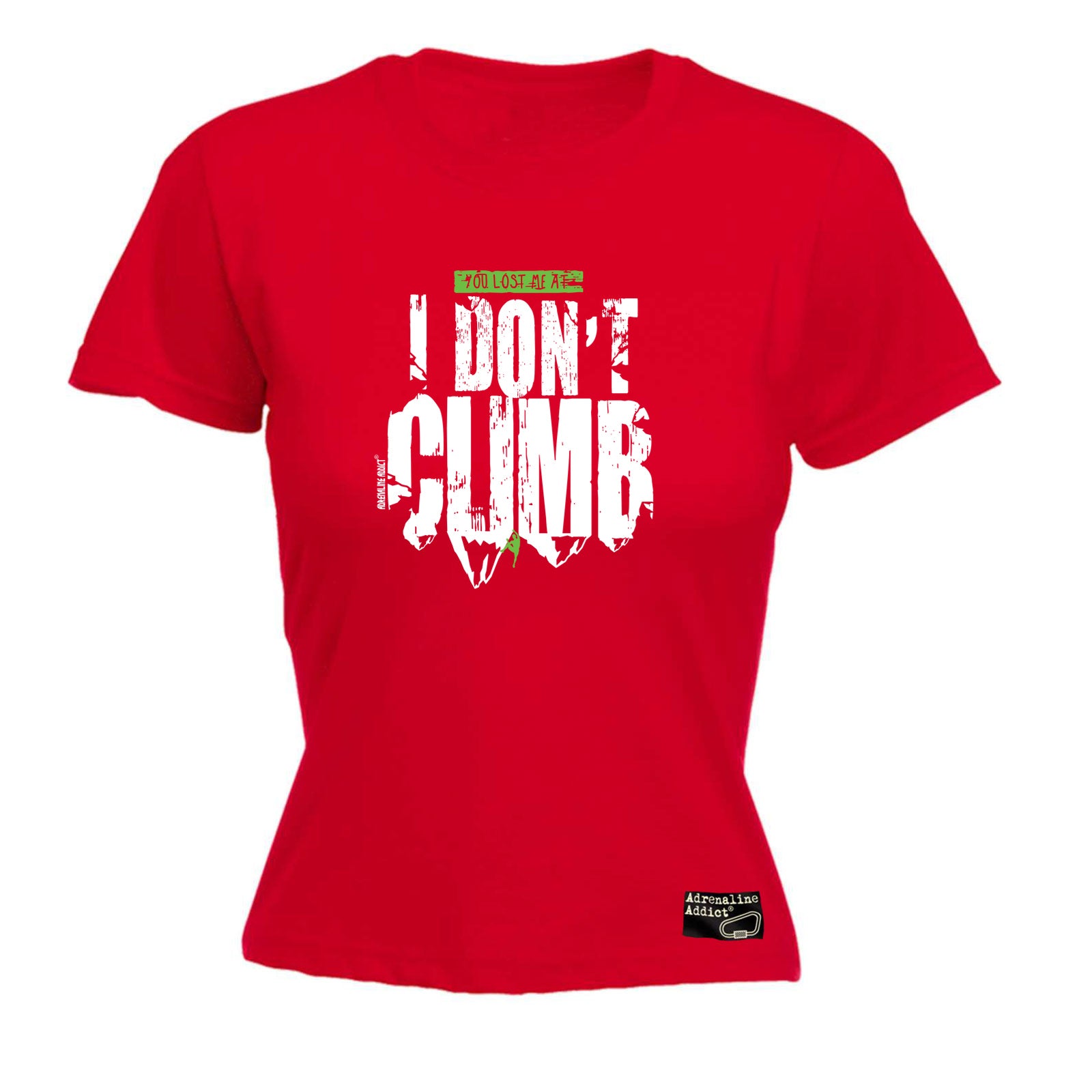 Aa You Lost Me At I Dont Climb - Funny Womens T-Shirt Tshirt