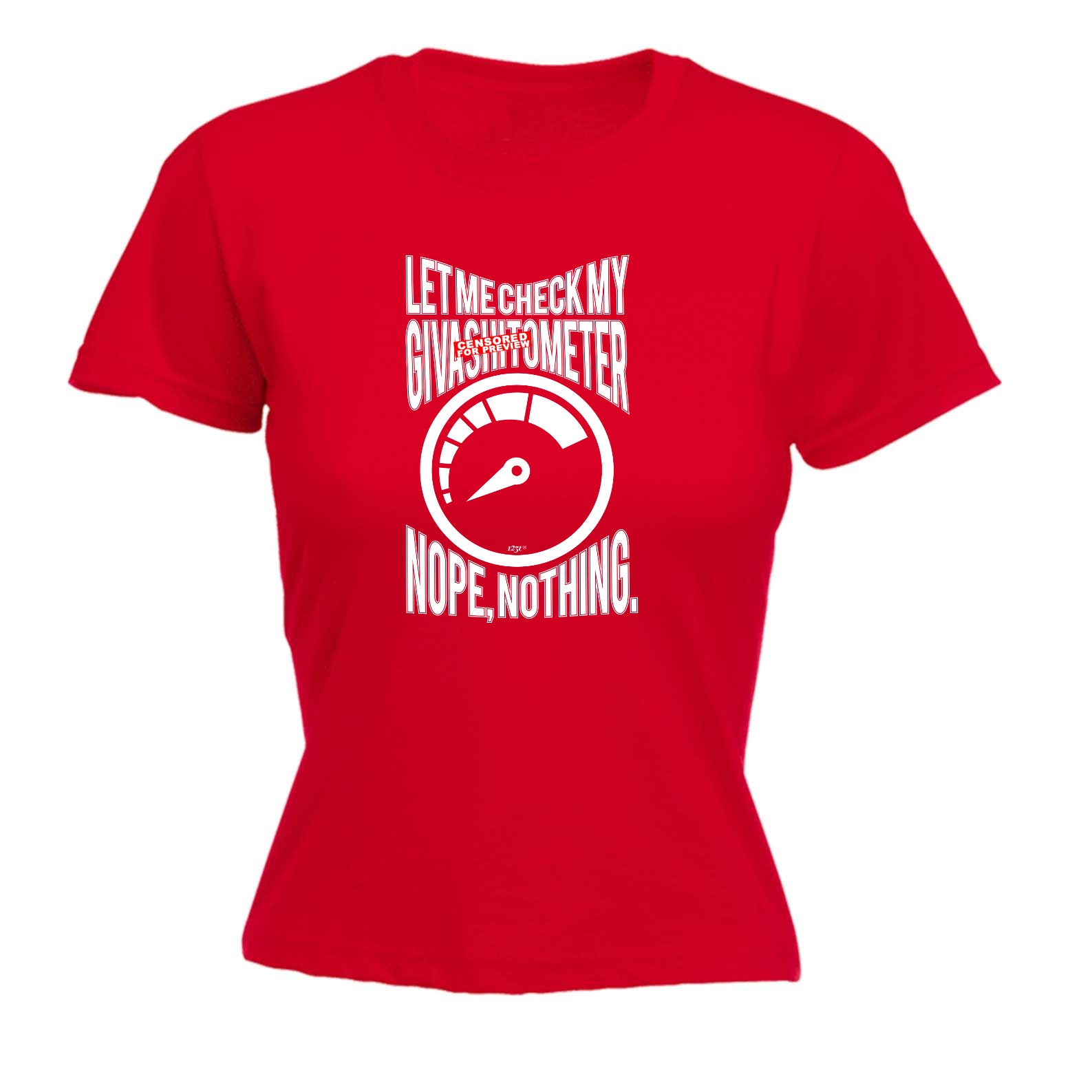 Let Me Check My Giveas Tometer - Funny Womens T-Shirt Tshirt