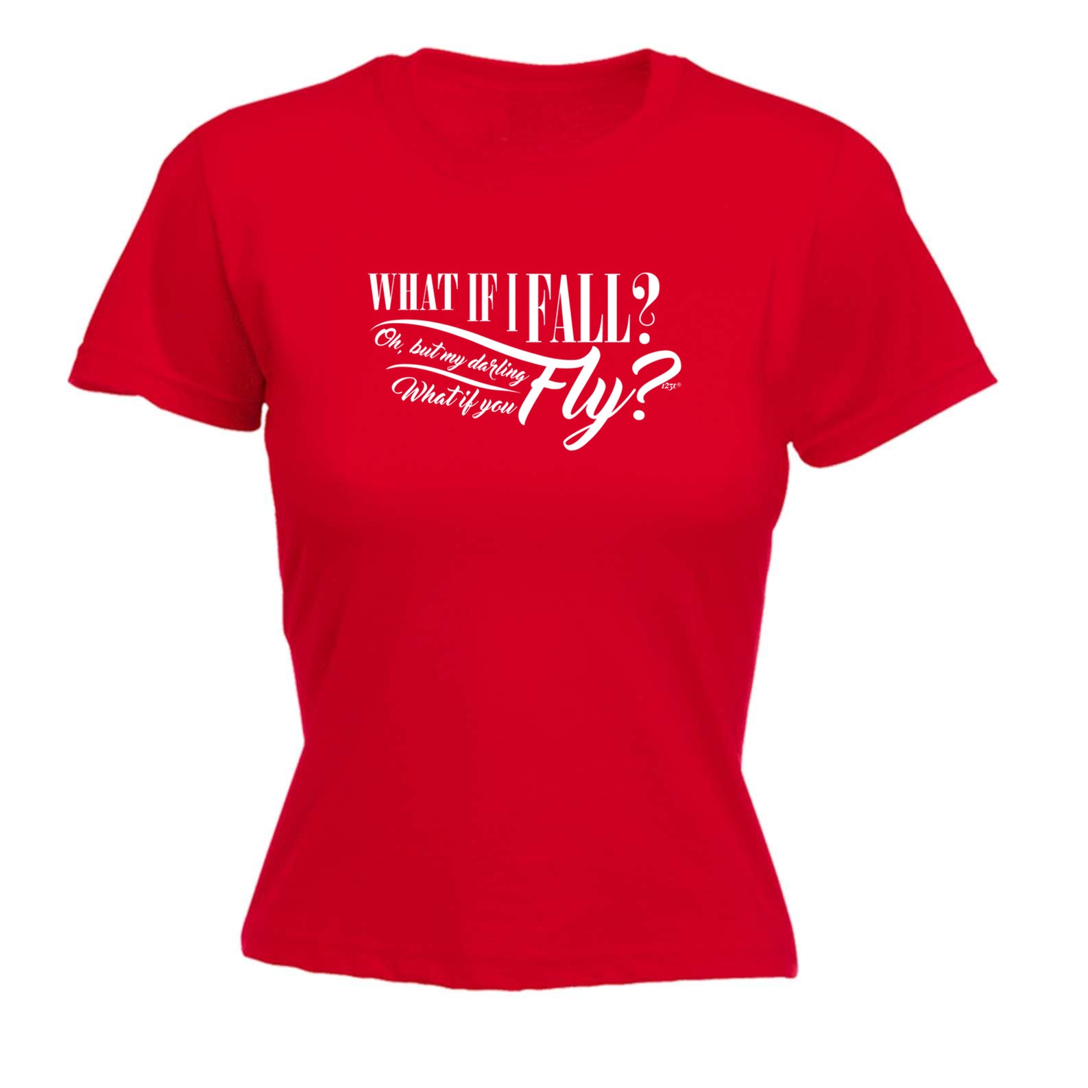 What If Fall Fly - Funny Womens T-Shirt Tshirt