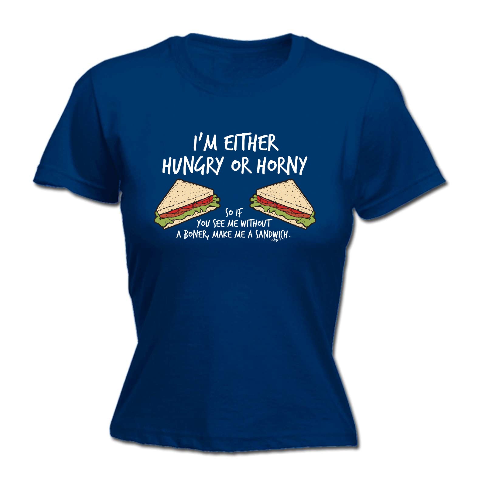 Im Either Hungry Or Horny - Funny Womens T-Shirt Tshirt