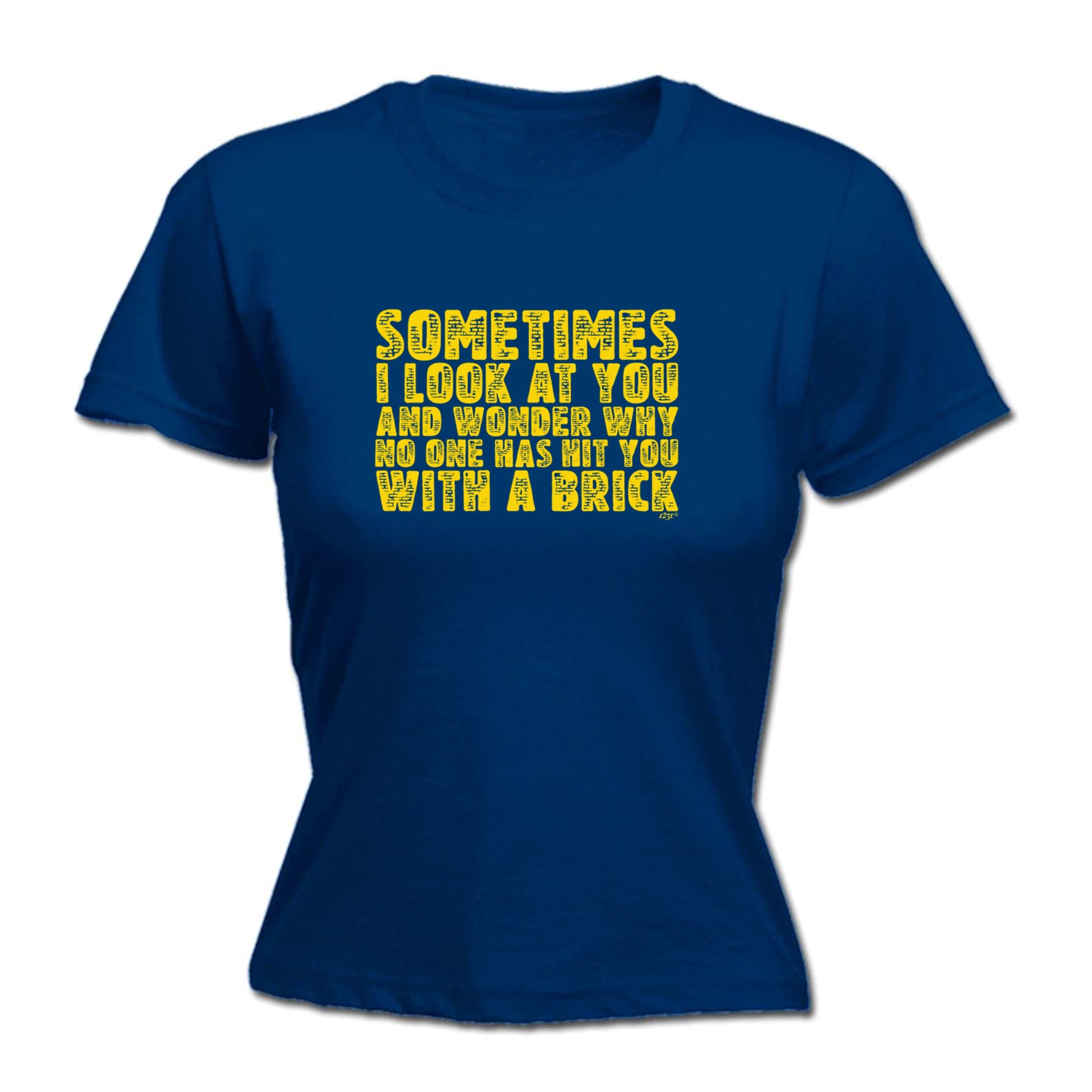 Sometimes Look At You And Wonder - Funny Womens T-Shirt Tshirt