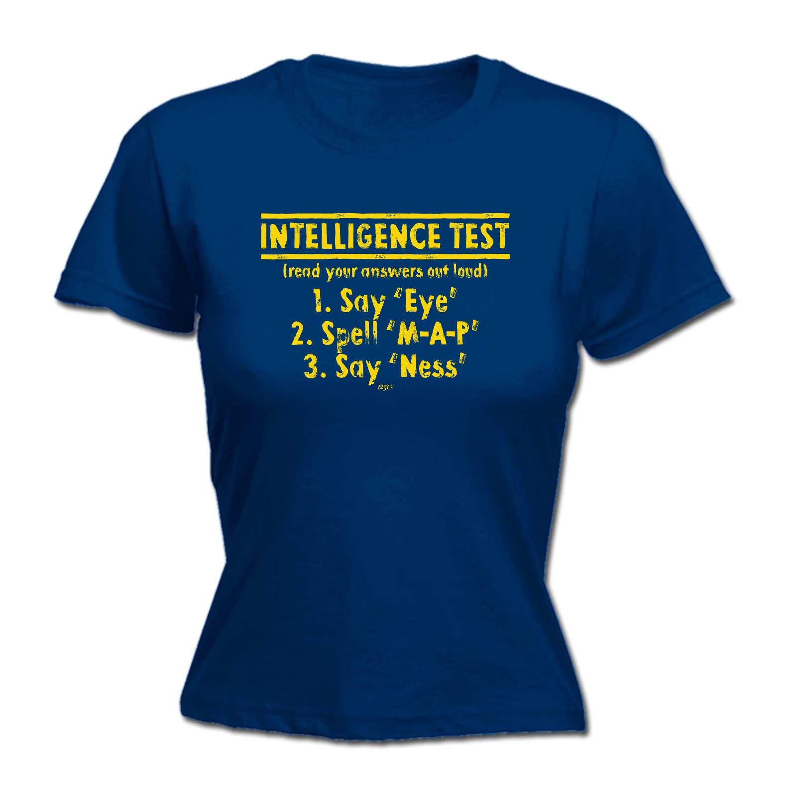 Intelligence Test - Funny Womens T-Shirt Tshirt