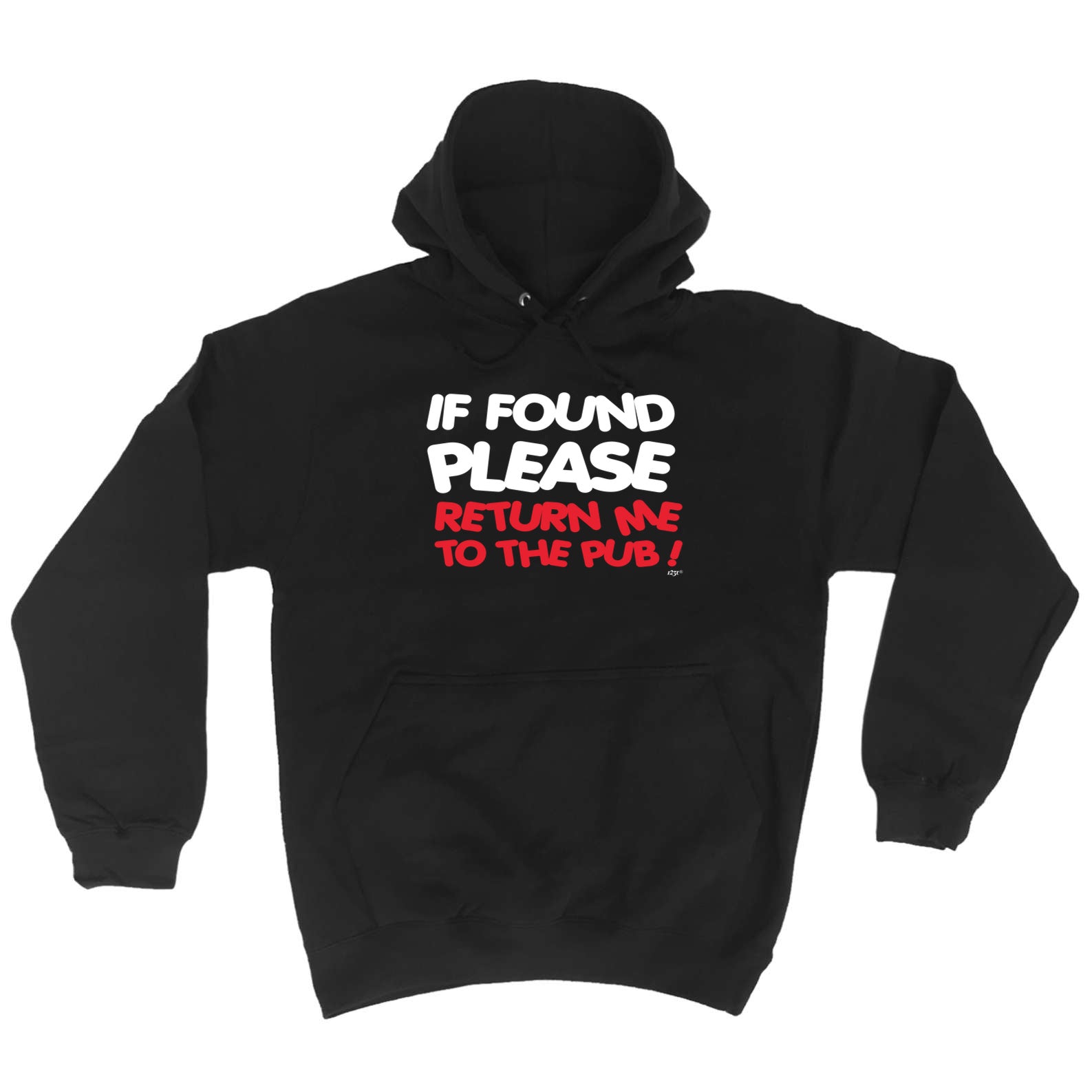 If Found Please Return Me To The Pub - Funny Hoodies Hoodie